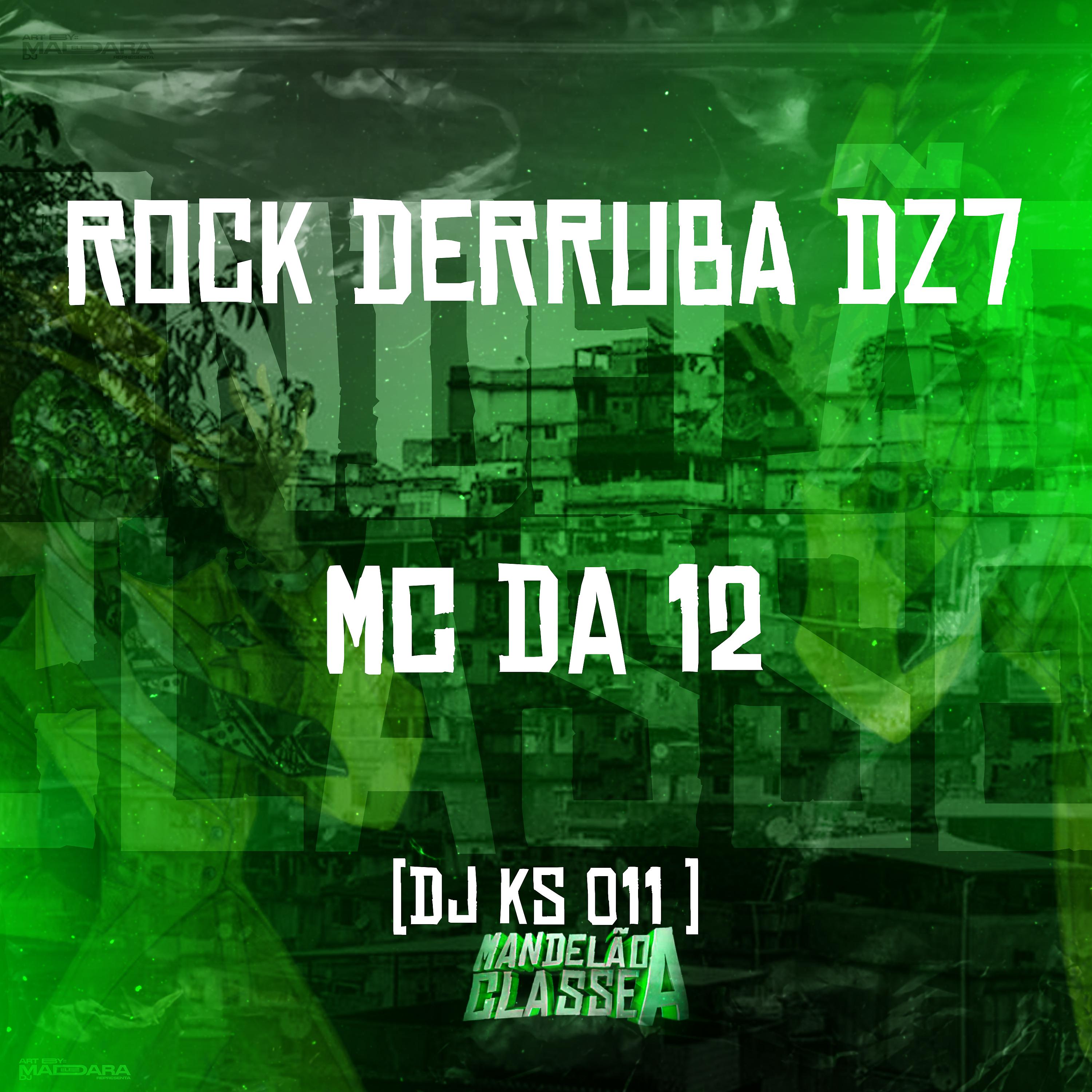 Постер альбома Rock Derruba Dz7