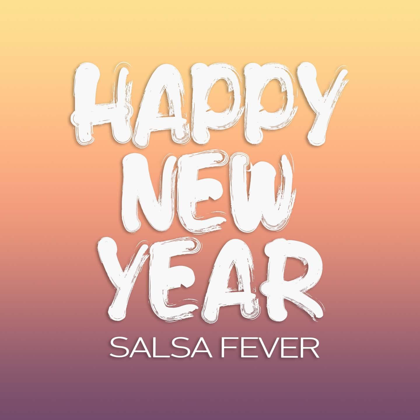 Постер альбома Happy New Year (Salsa Fever)