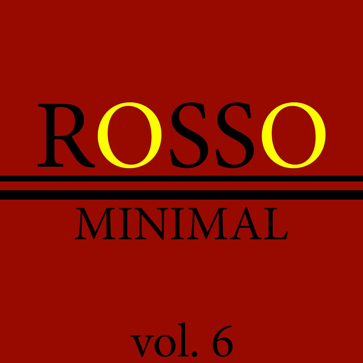 Постер альбома Rosso Minimal, Vol. 6
