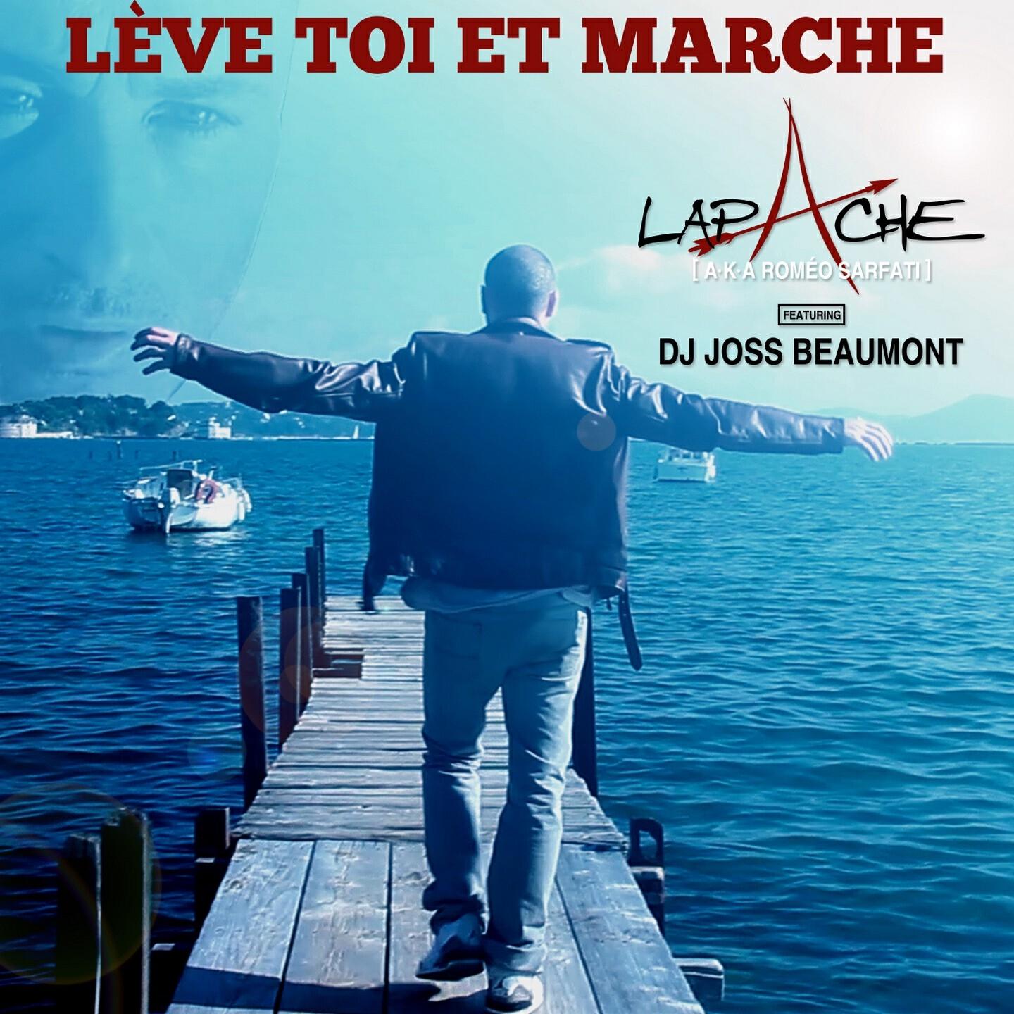 Lapache - Lève toi et marche (Radio Edit)