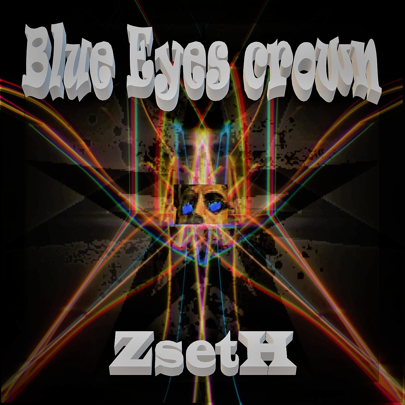 Постер альбома Blue Eyes Crown