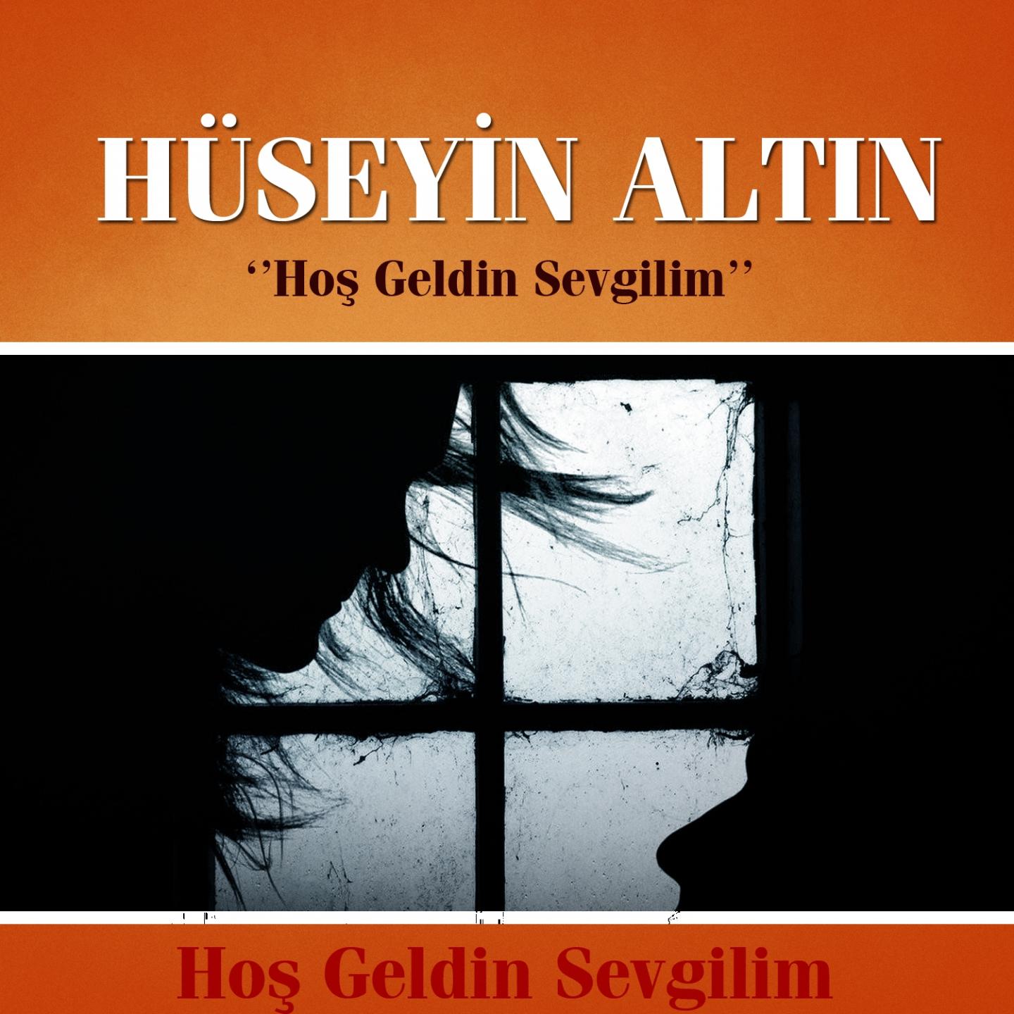 Постер альбома Hoş Geldin Sevgilim
