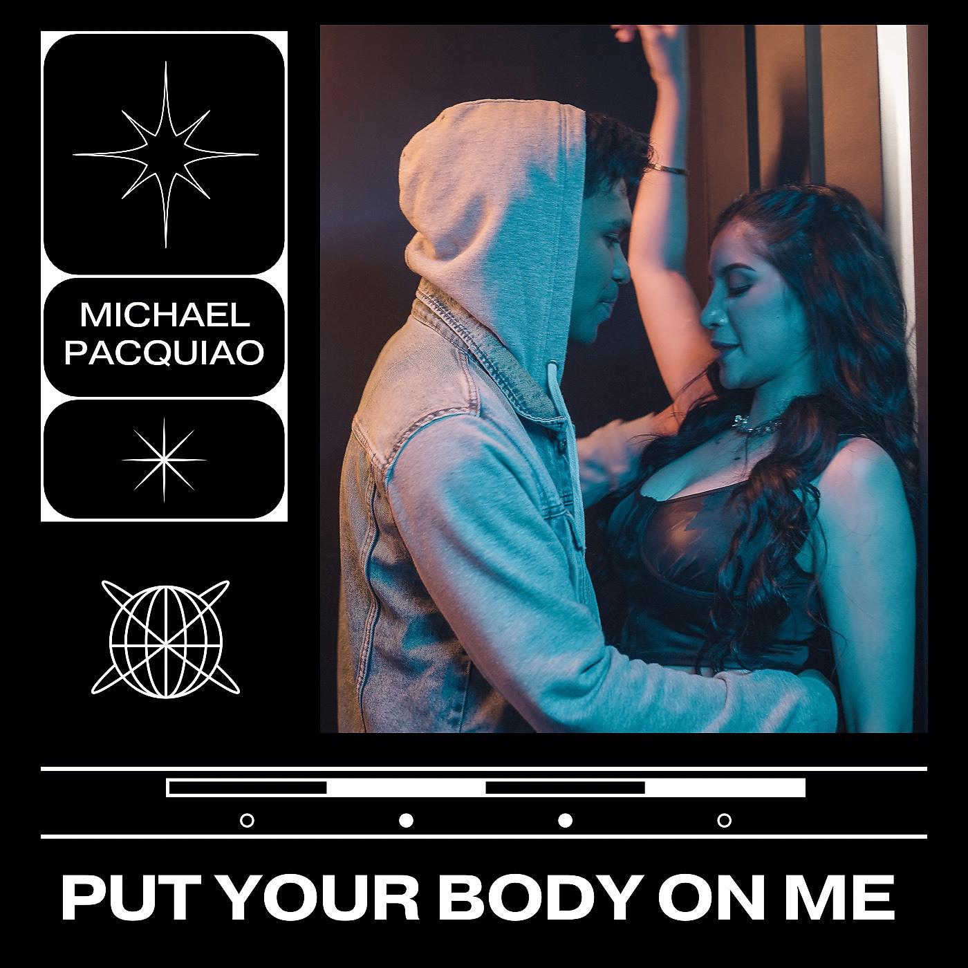 Постер альбома Put Your Body On Me