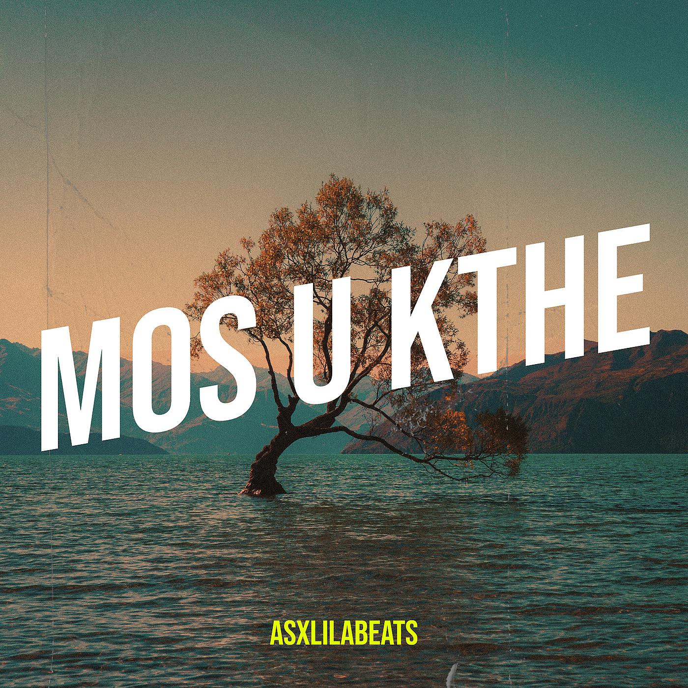 Постер альбома Mos U Kthe