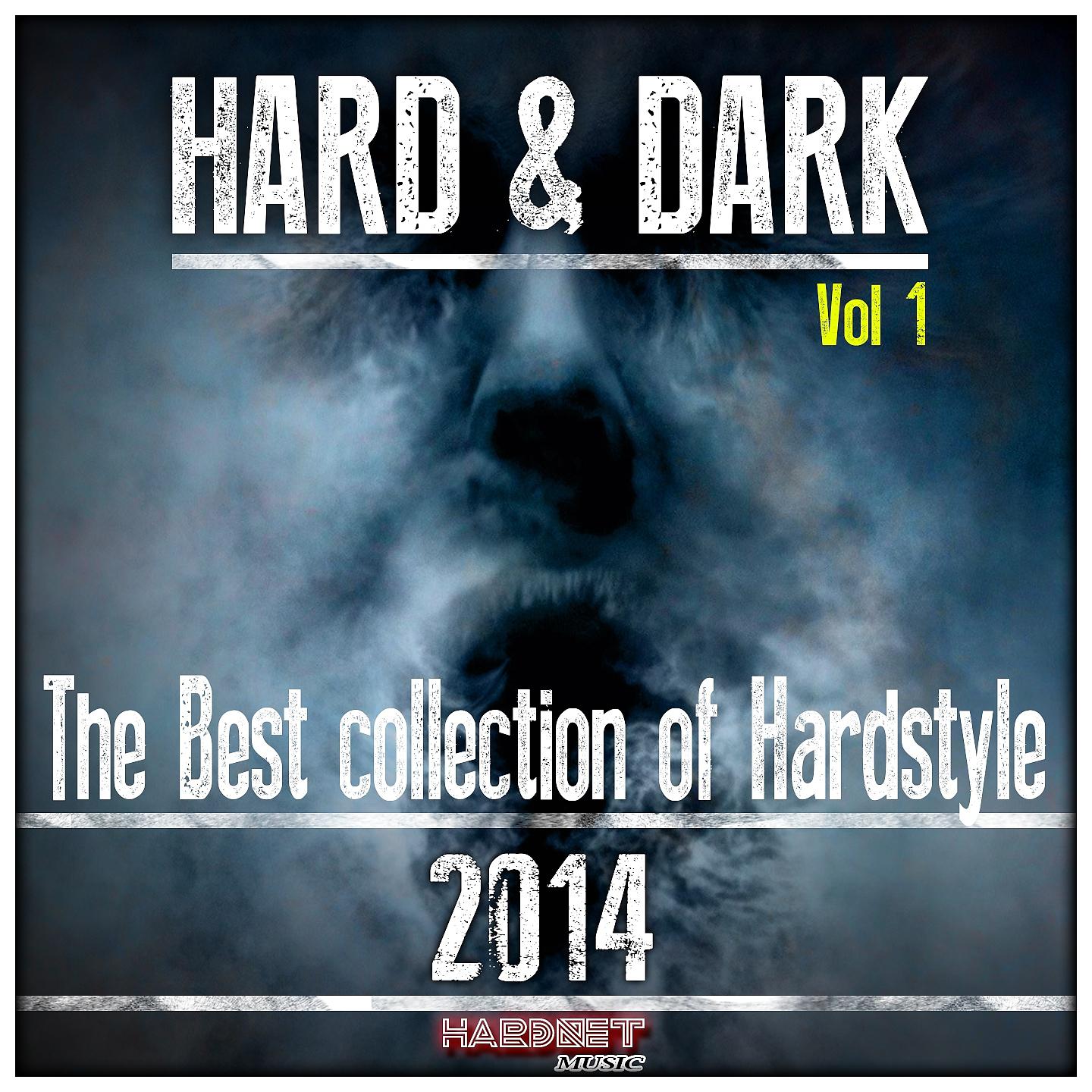 Постер альбома Hard & Dark, Vol. 1