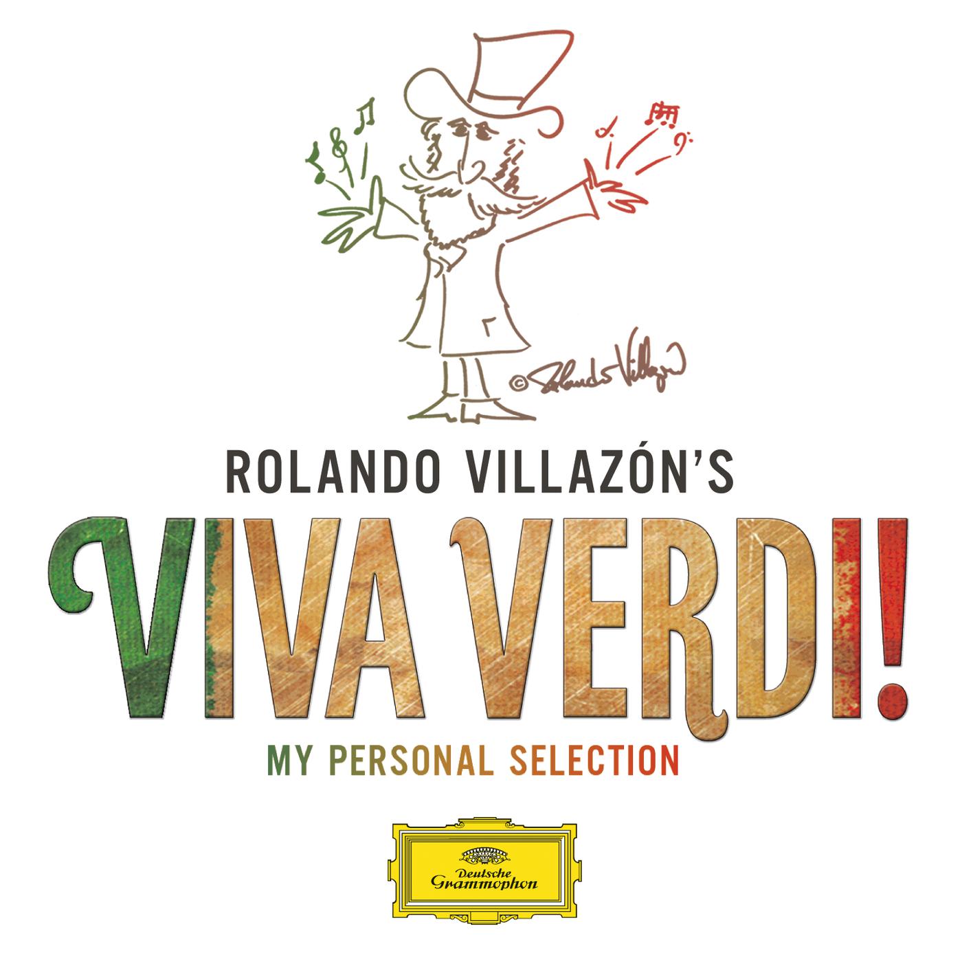 Постер альбома Rolando Villazón's Viva Verdi! - My Personal Selection