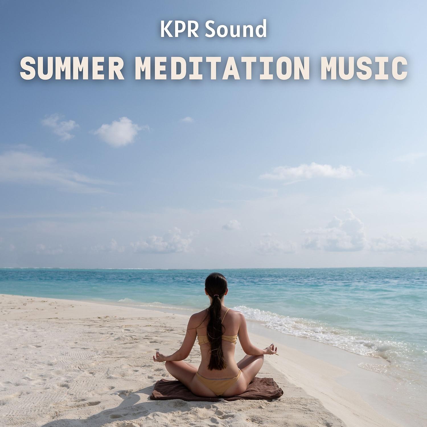 Постер альбома Summer Meditation Music