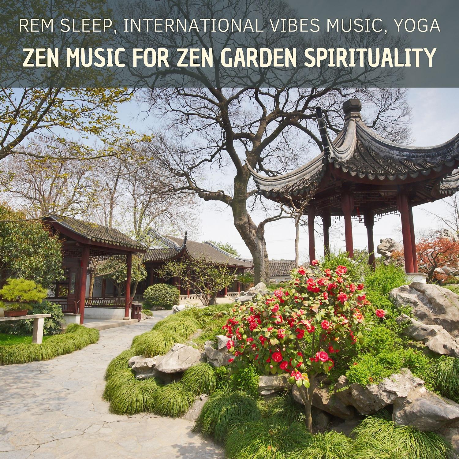 Постер альбома Zen Music for Zen Garden Spirituality