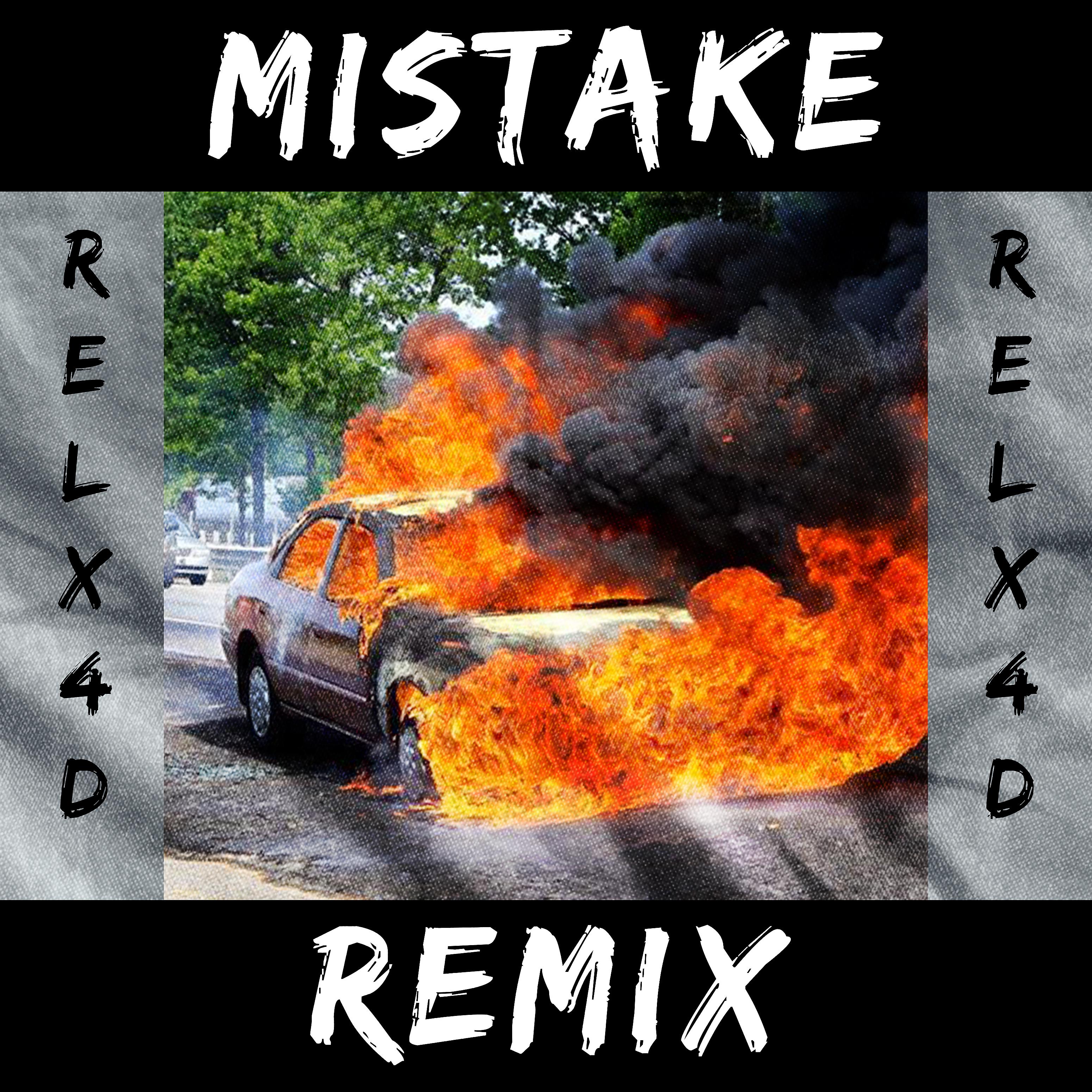 Постер альбома Mistake (Remix)