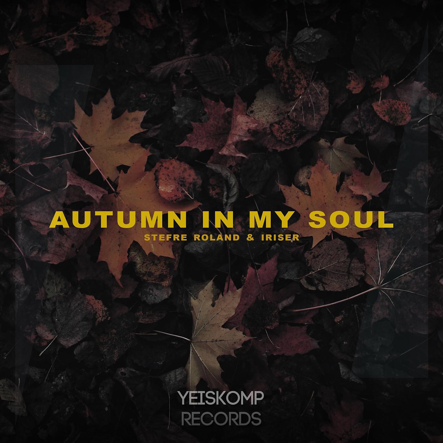 Постер альбома Autumn In My Soul