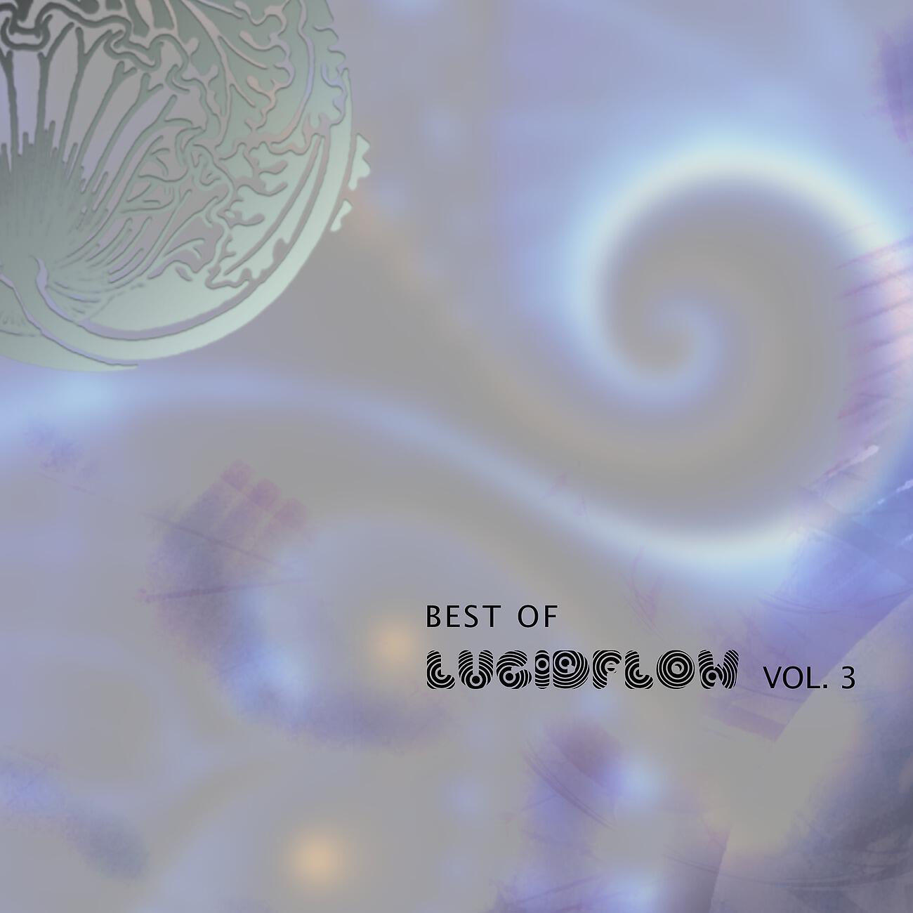 Nadja Lind - Best of Lucidflow, Vol. 3 (Nadja Lind DJ Mix)