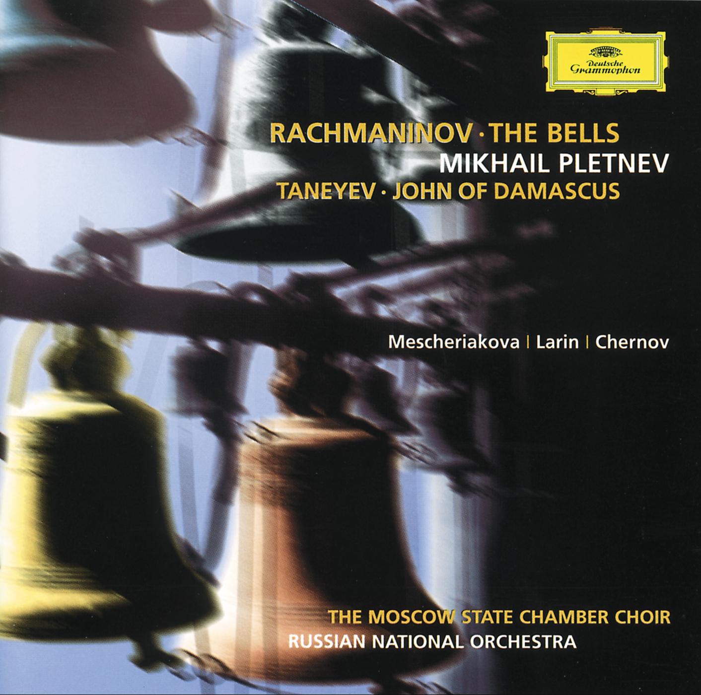 Постер альбома Rachmaninov: The Bells / Taneyev: John of Damascus