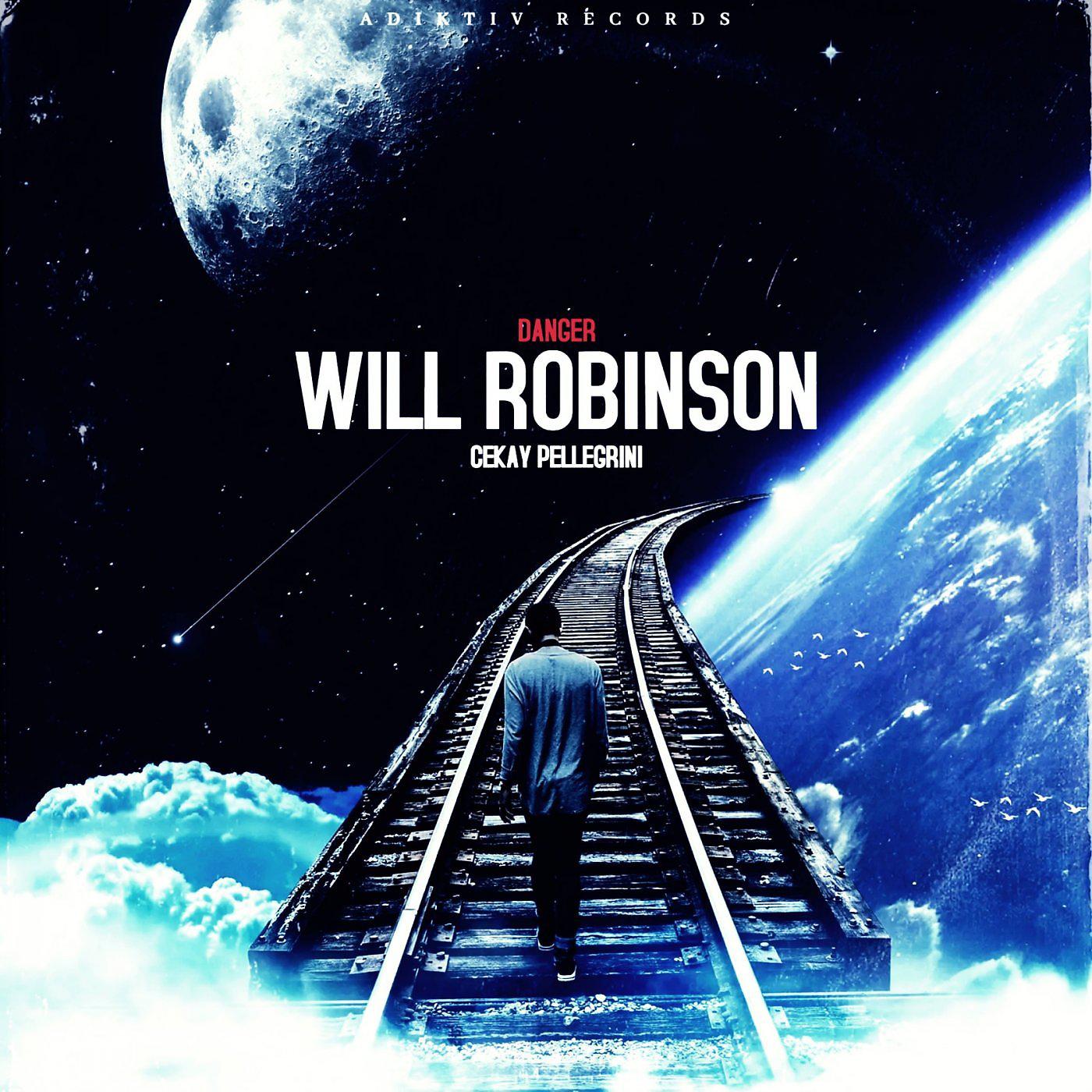 Постер альбома Danger Will Robinson