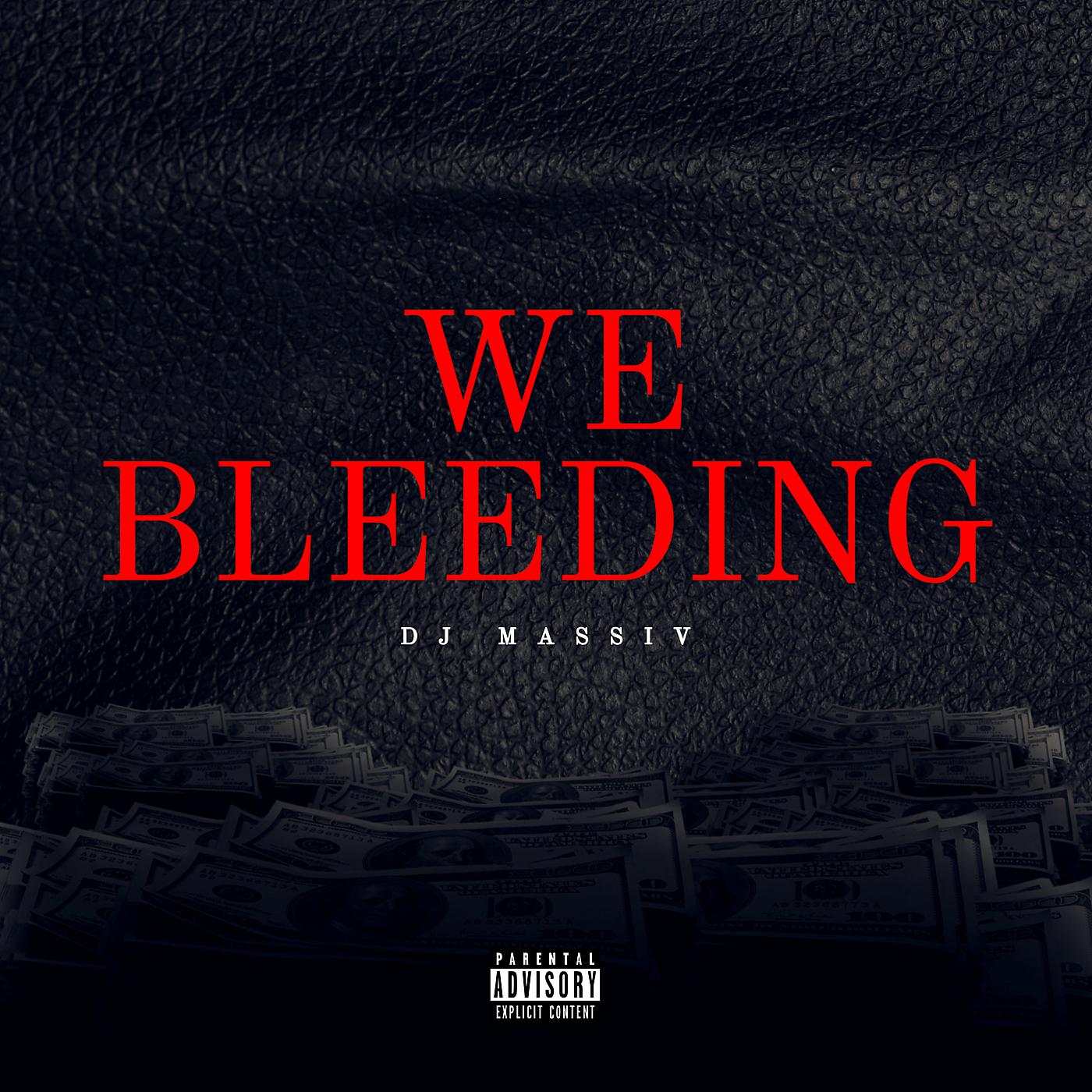 Постер альбома We Bleeding