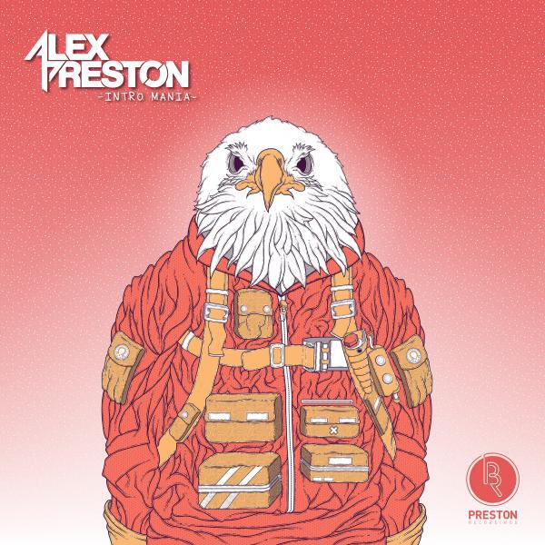 Alex Preston (AUS) - Intro Mania (Original Mix)