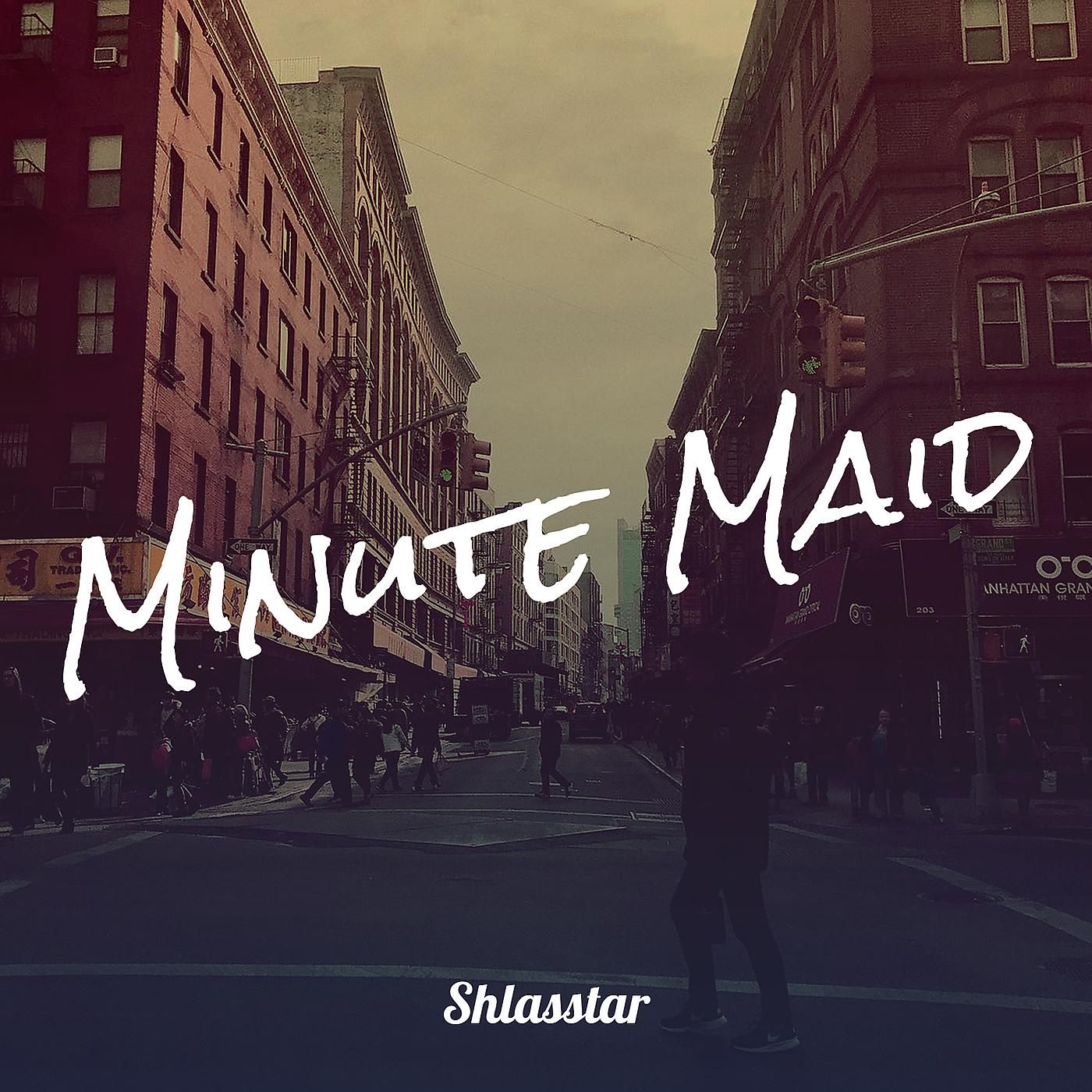 Постер альбома Minute Maid
