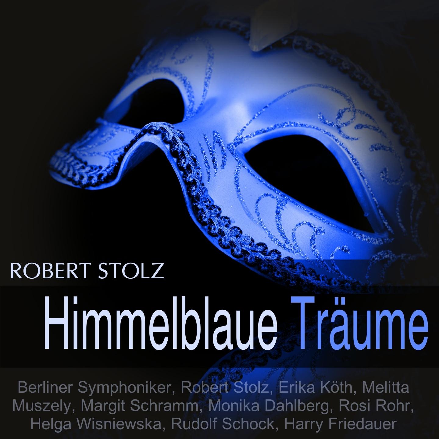 Постер альбома Stolz: Himmelblaue Träume