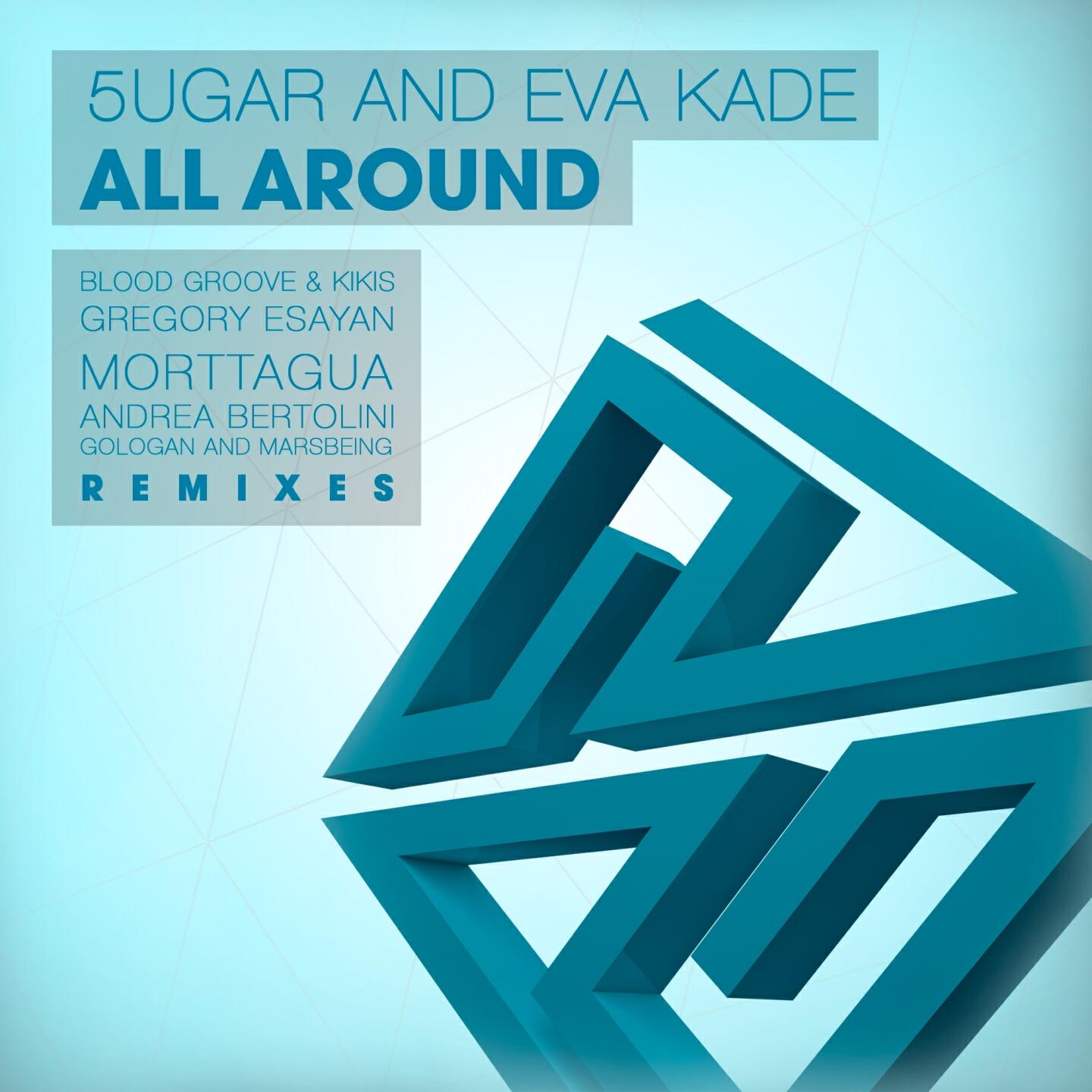 5ugar - All Around (Gregory Esayan Remix)