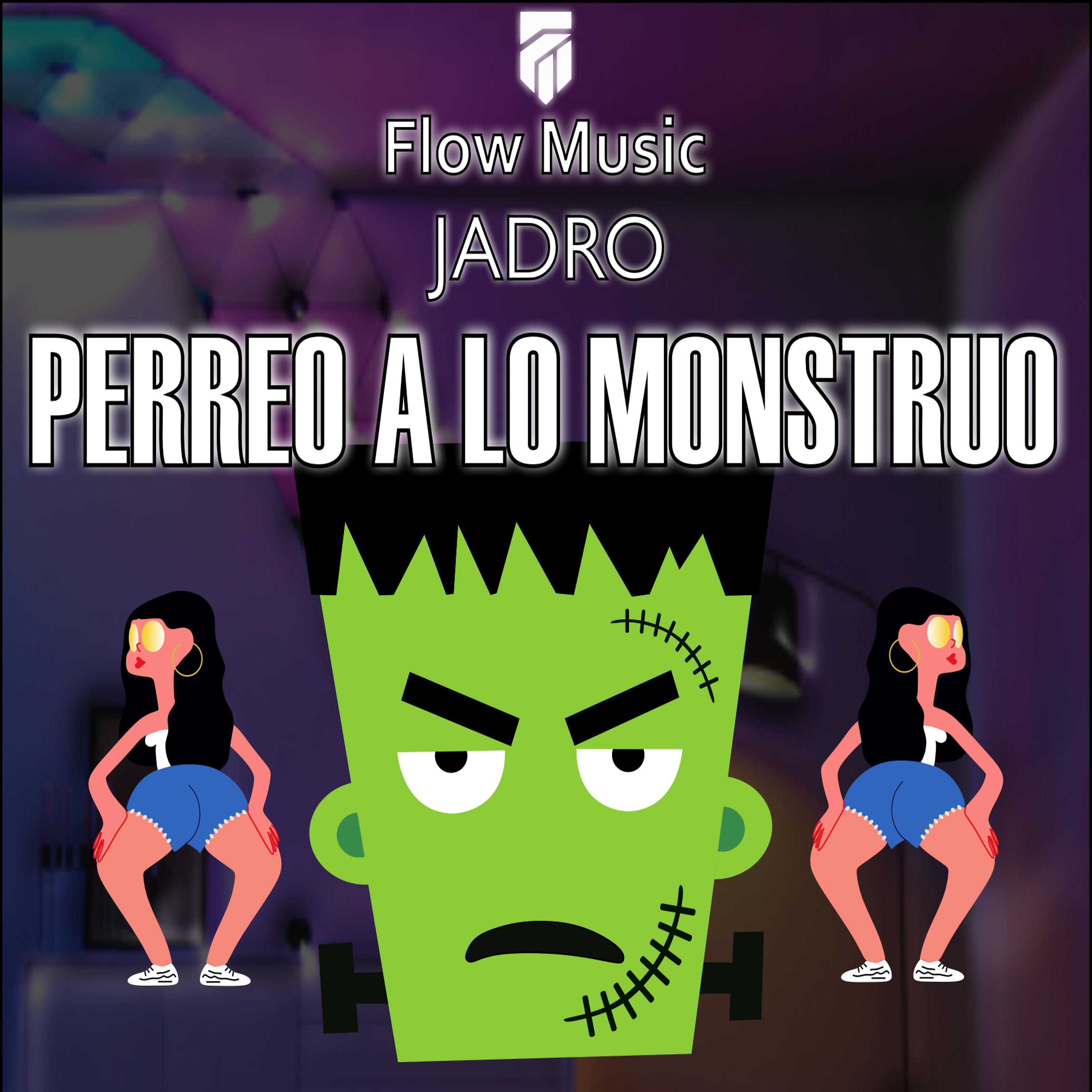 Постер альбома Perreo a Lo Monstruo