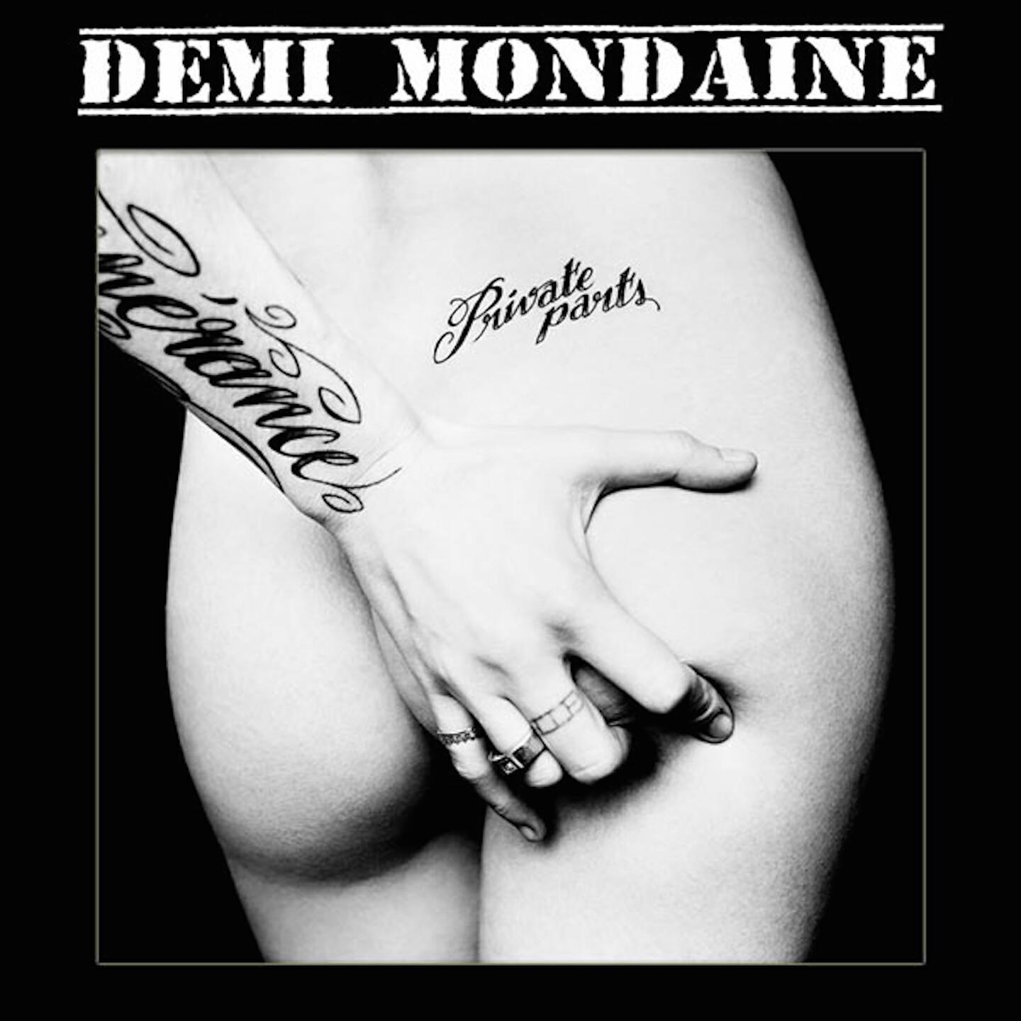 Demi Mondaine - Private Parts