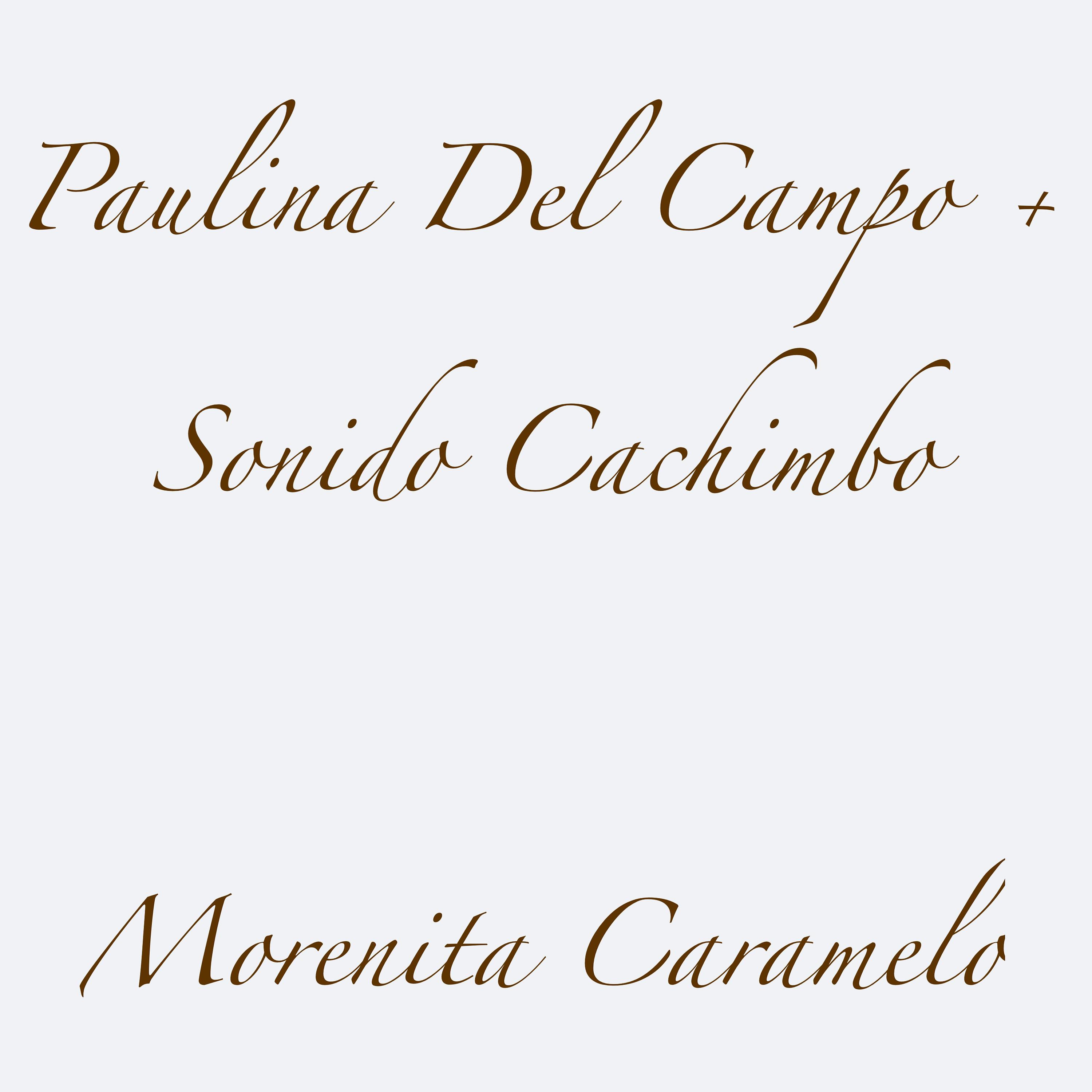Постер альбома Morenita Caramelo