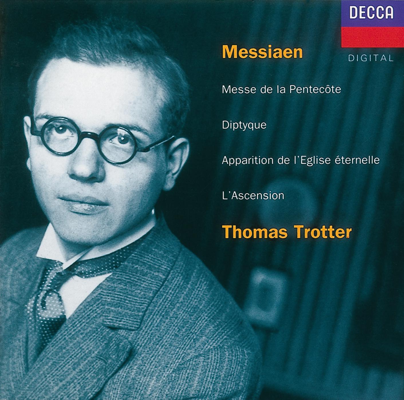 Постер альбома Messiaen: L'Ascension; Diptyque; Apparition de l'Eglise éternelle