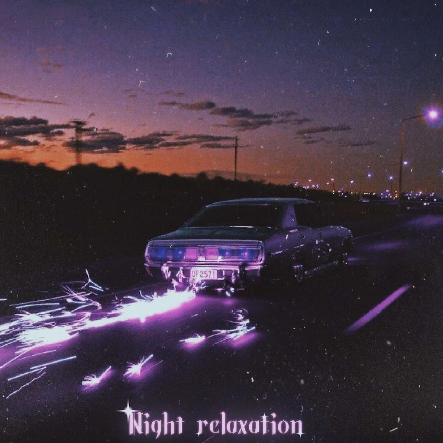 Постер альбома Night relaxation
