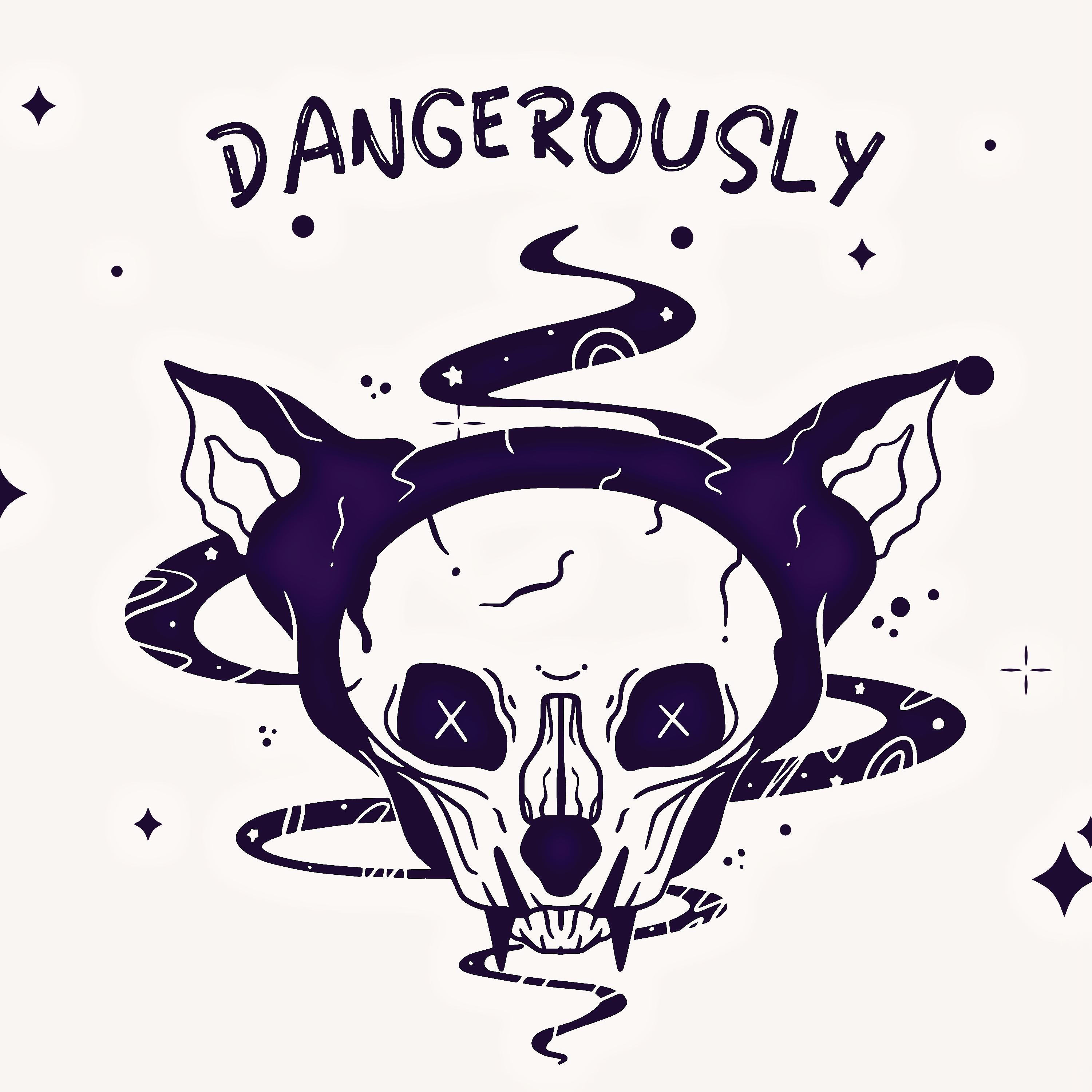 Постер альбома Dangerously