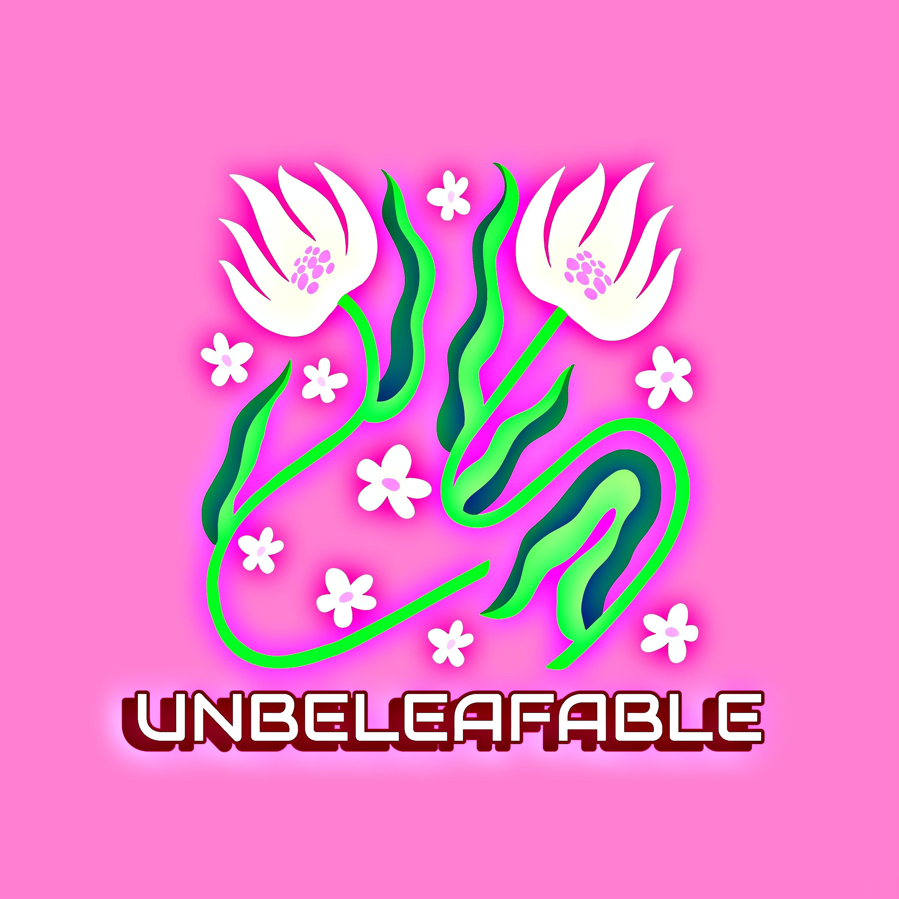 Постер альбома Unbeleafable