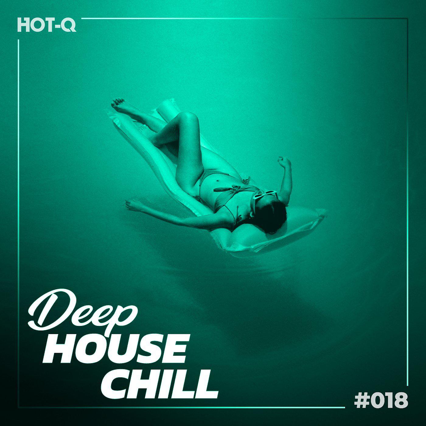 Постер альбома Deep House Chill 018