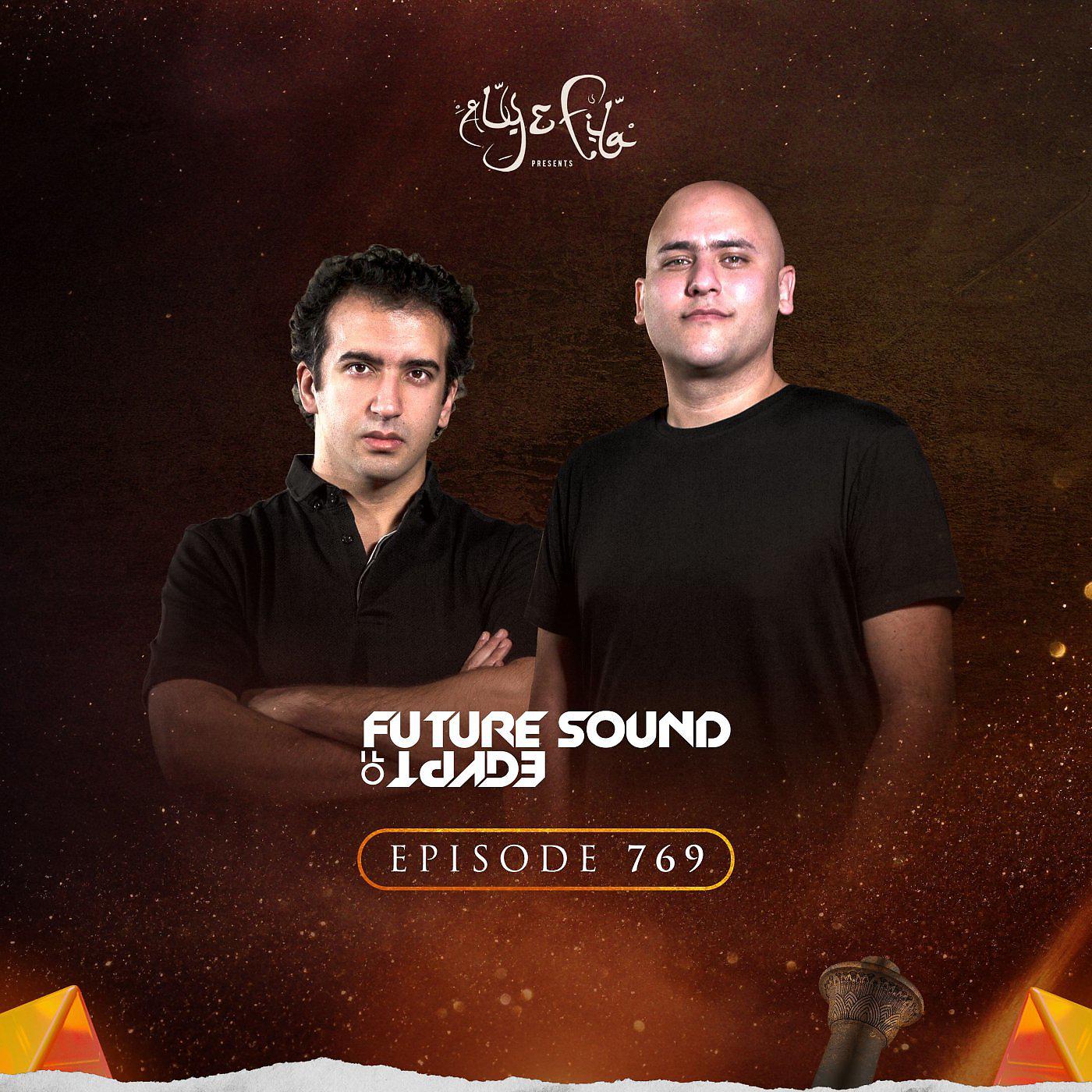 Постер альбома FSOE 769 - Future Sound Of Egypt Episode 769