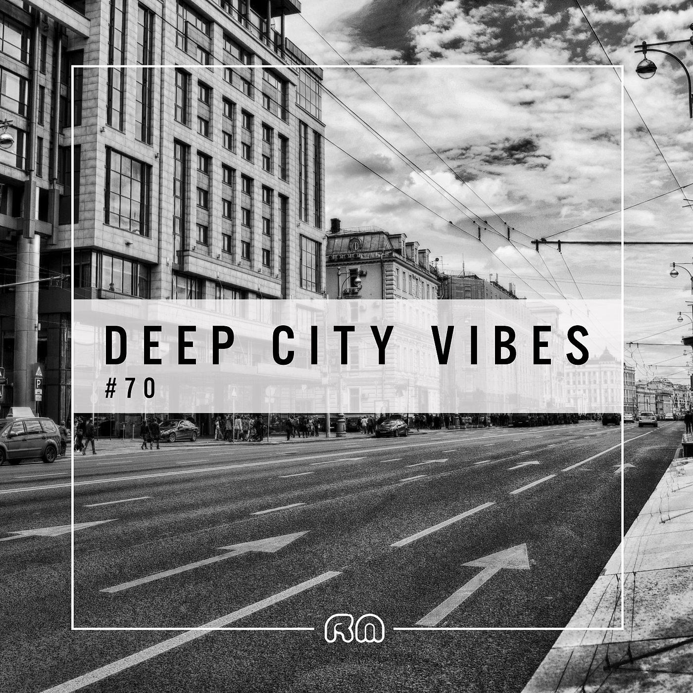 Постер альбома Deep City Vibes, Vol. 70