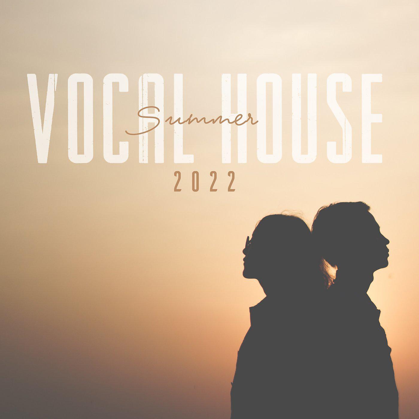 Постер альбома Vocal House Summer 2022
