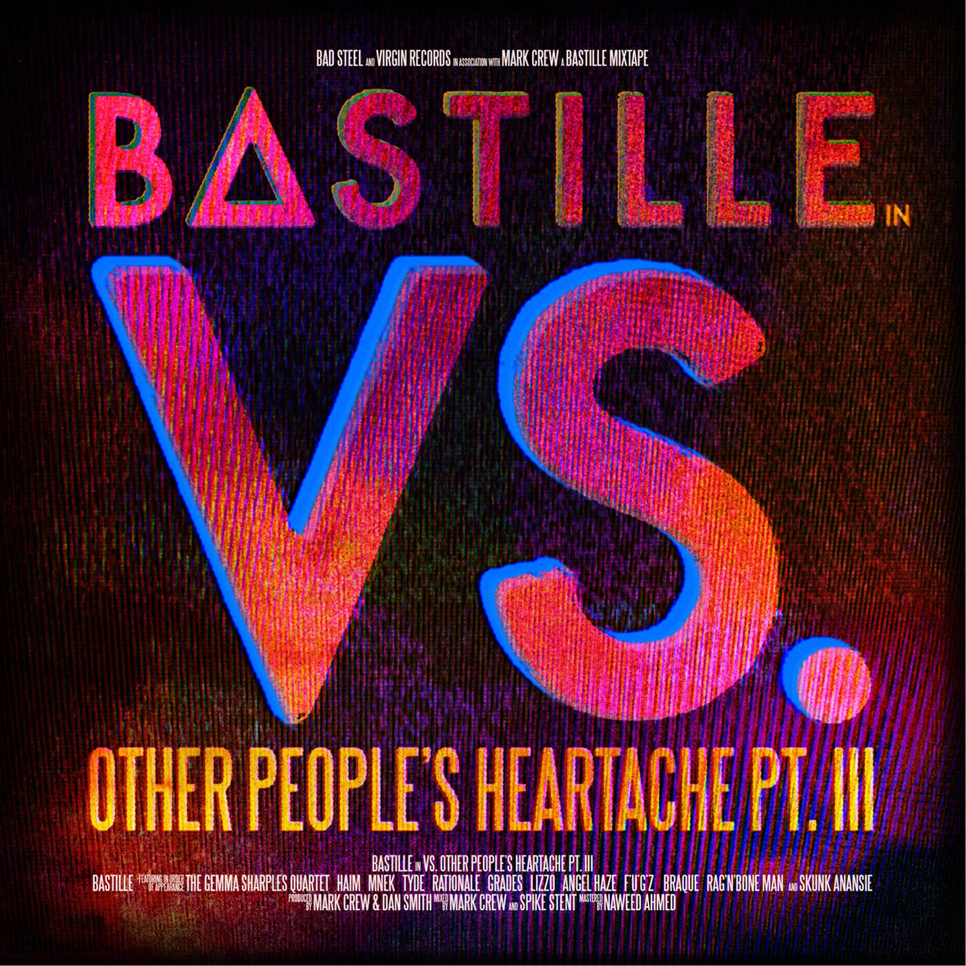 Bastille - Axe To Grind (Bastille Vs. Tyde Vs. Rationale)