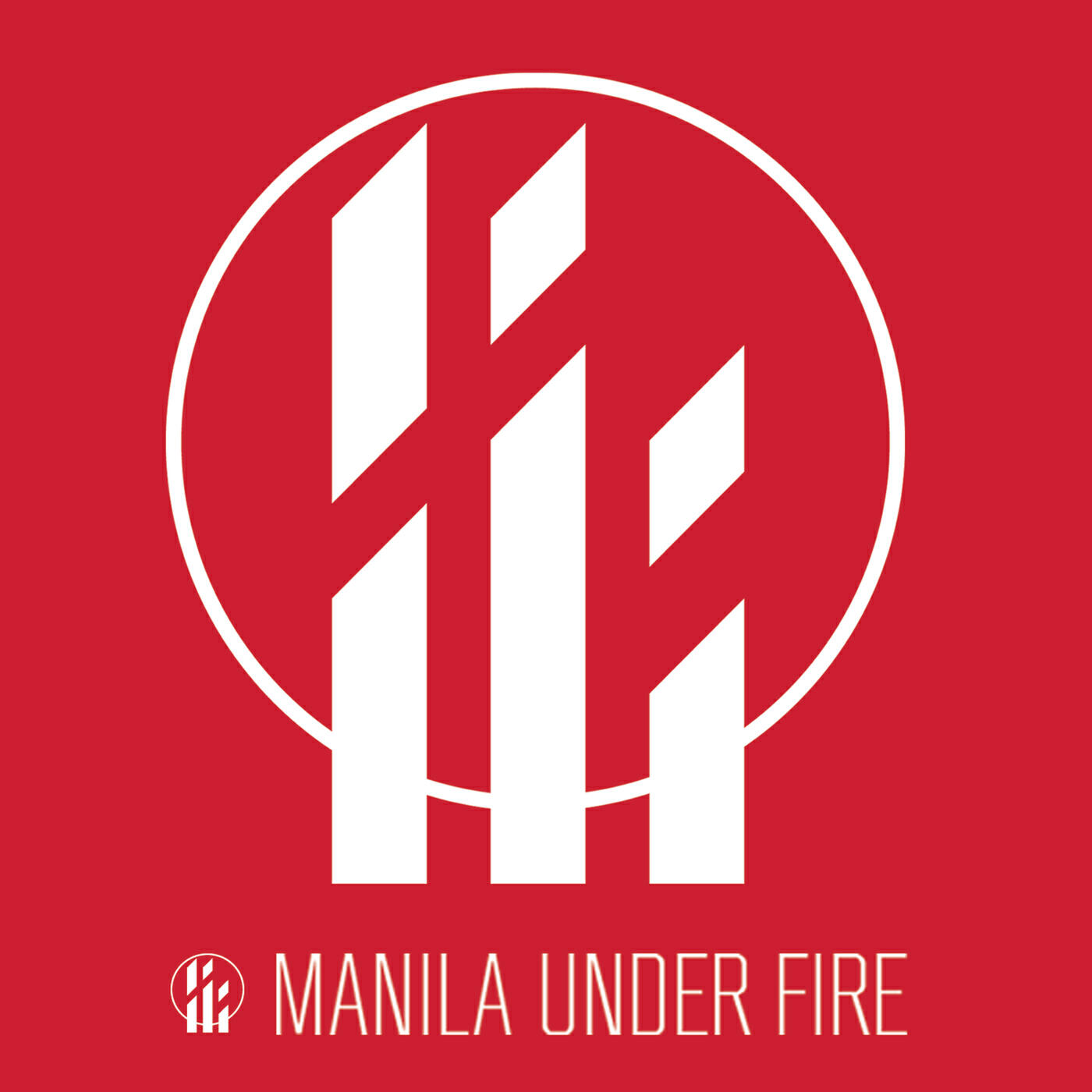 Manila Under Fire - Calm Down