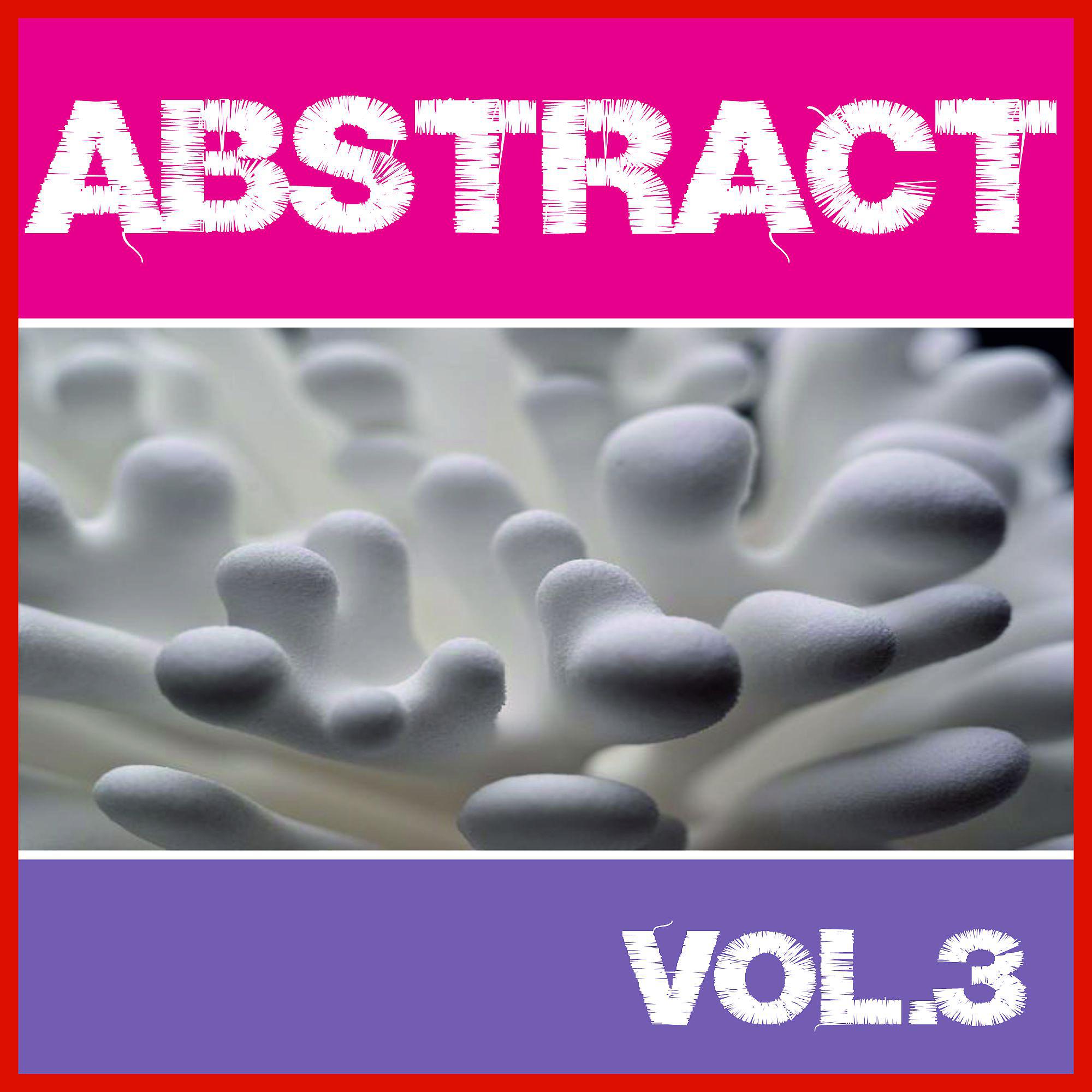 Постер альбома Abstract, Vol. 3