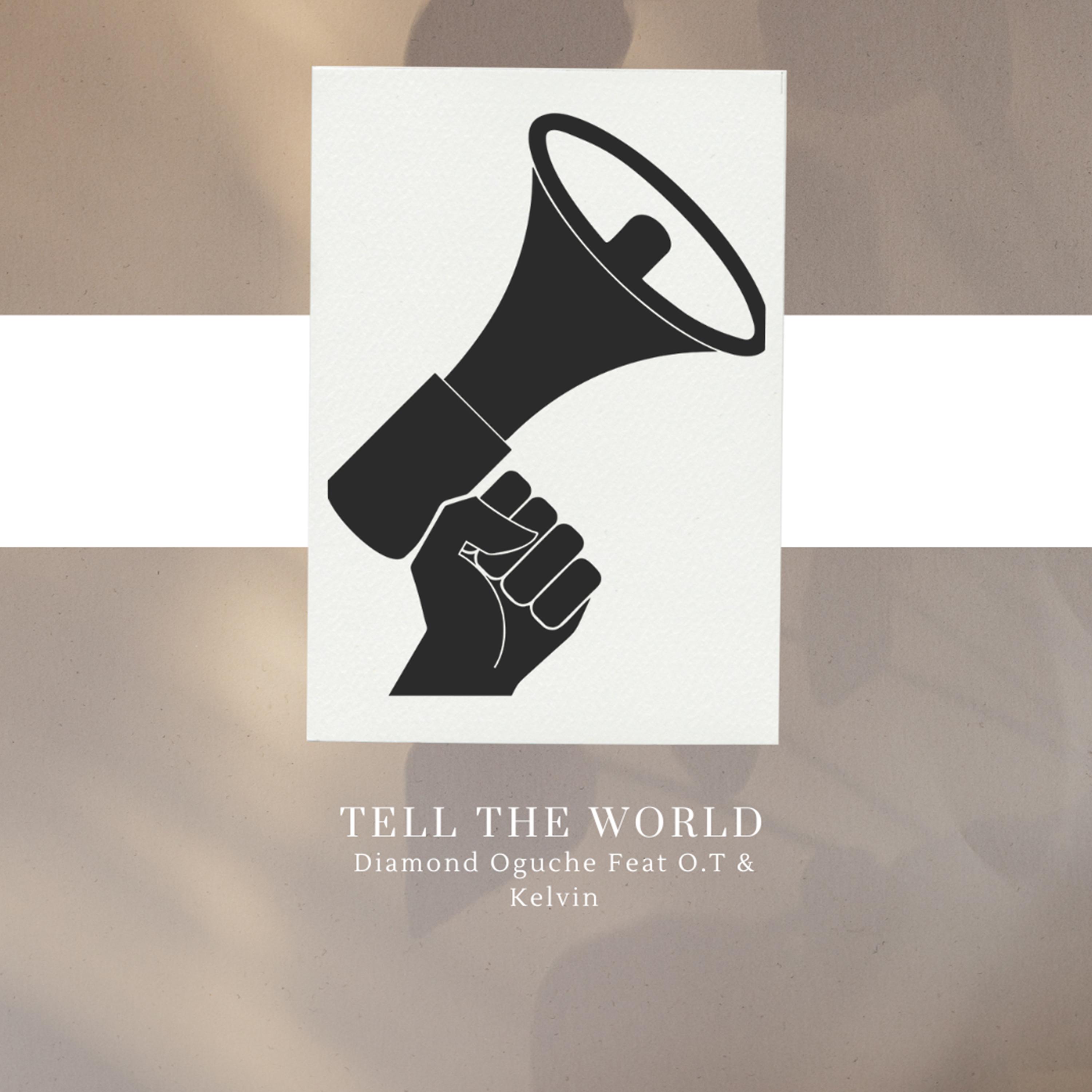 Постер альбома Tell the World