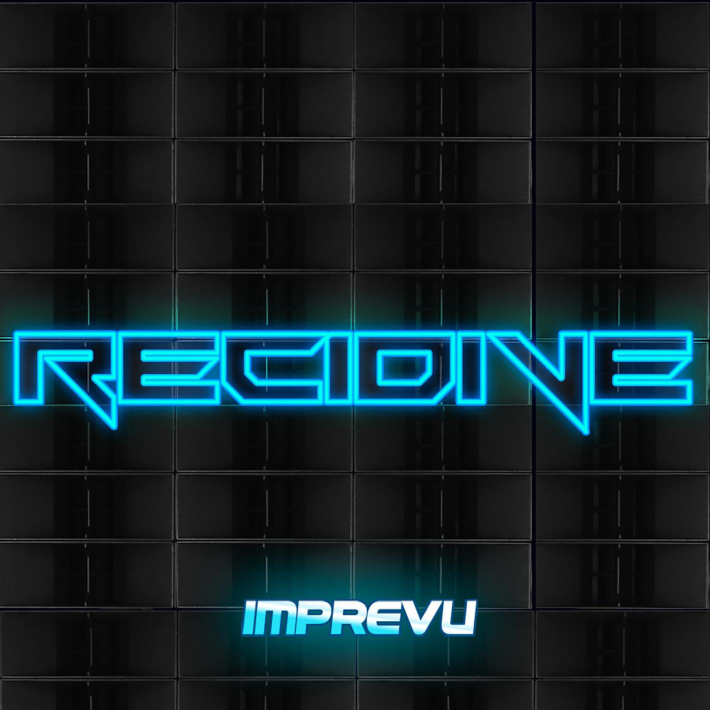 Постер альбома Récidive