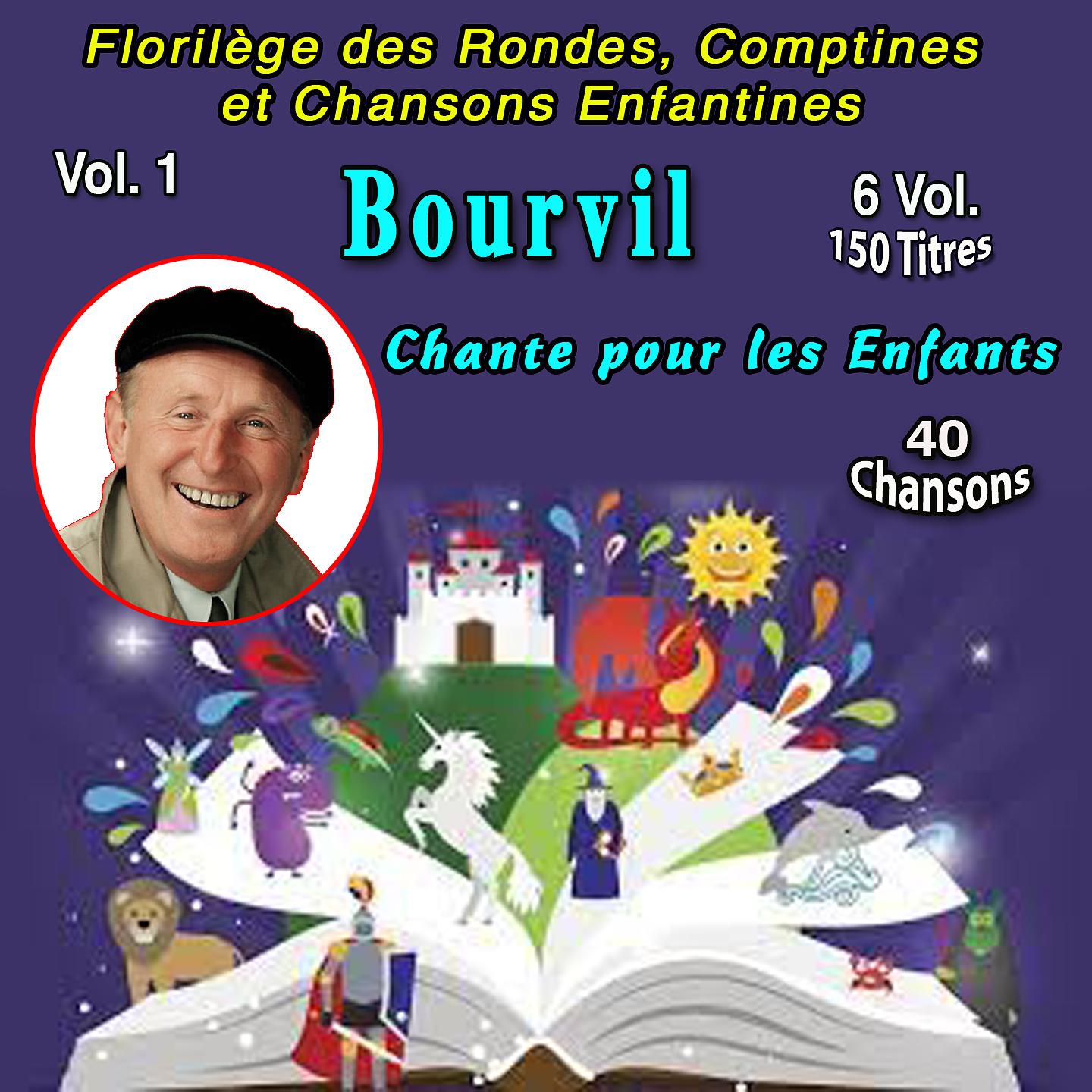 Постер альбома Florilège des Rondes, Comptines et Chansons pour les enfant - 6 Vol. - 150 Titres