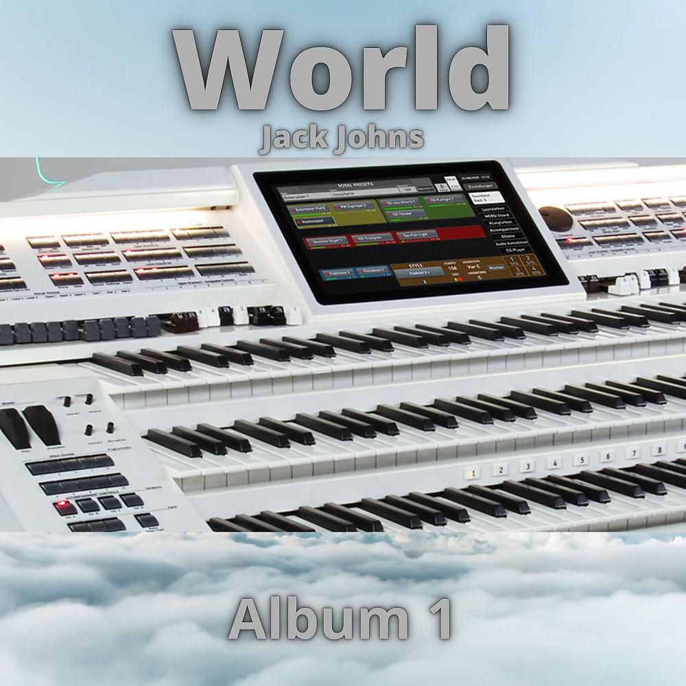 Постер альбома World Jack Johns Album 1