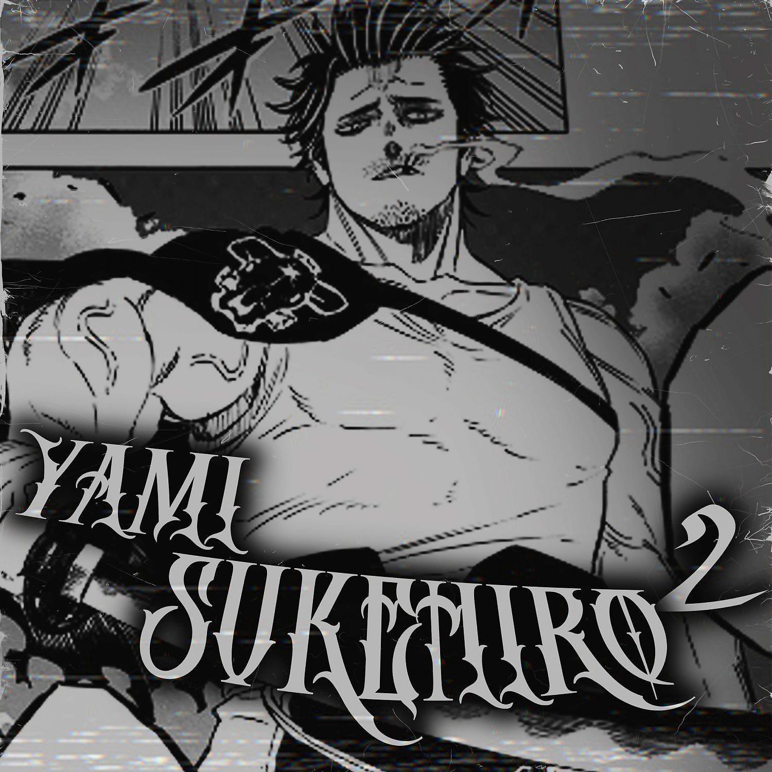 Постер альбома Yami Sukehiro 2