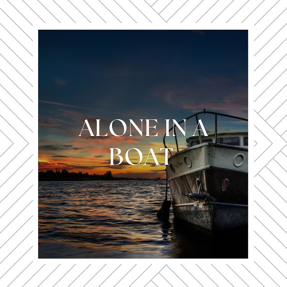 Постер альбома Alone in a Boat