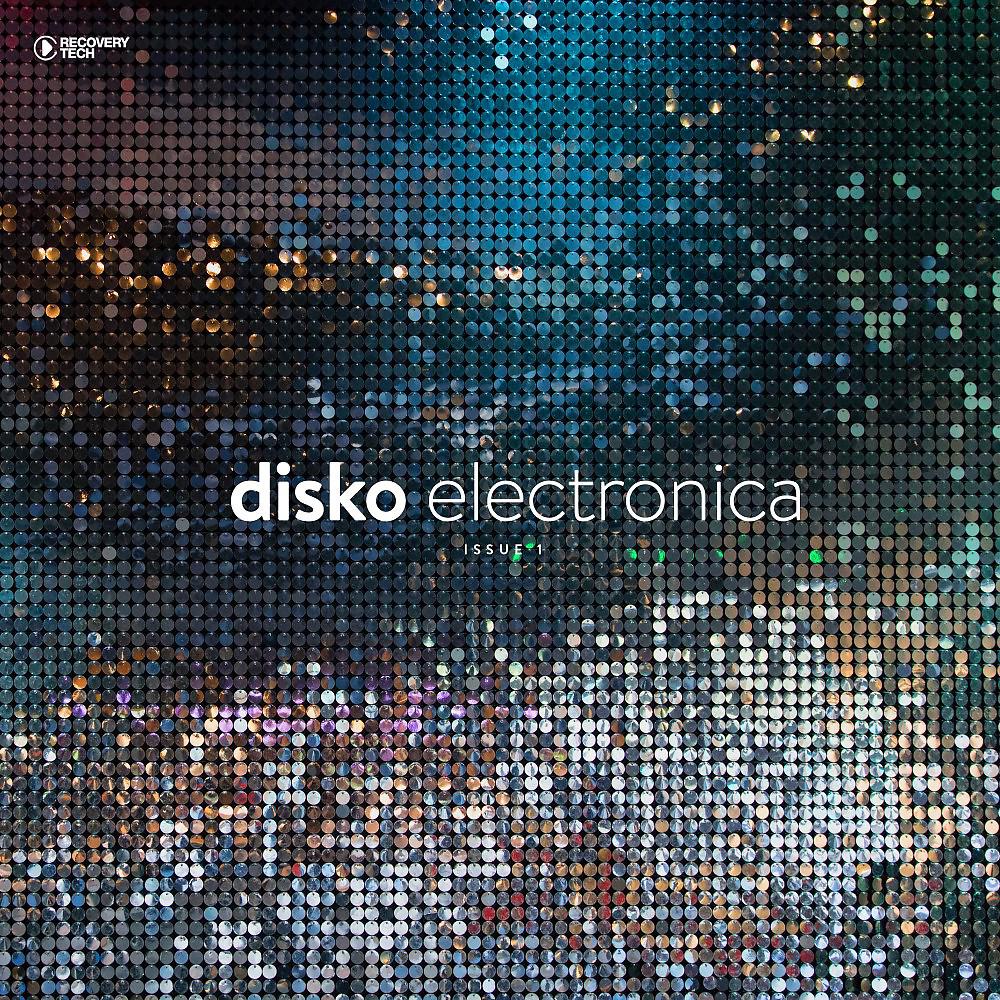 Постер альбома Disco Electronica Issue 1