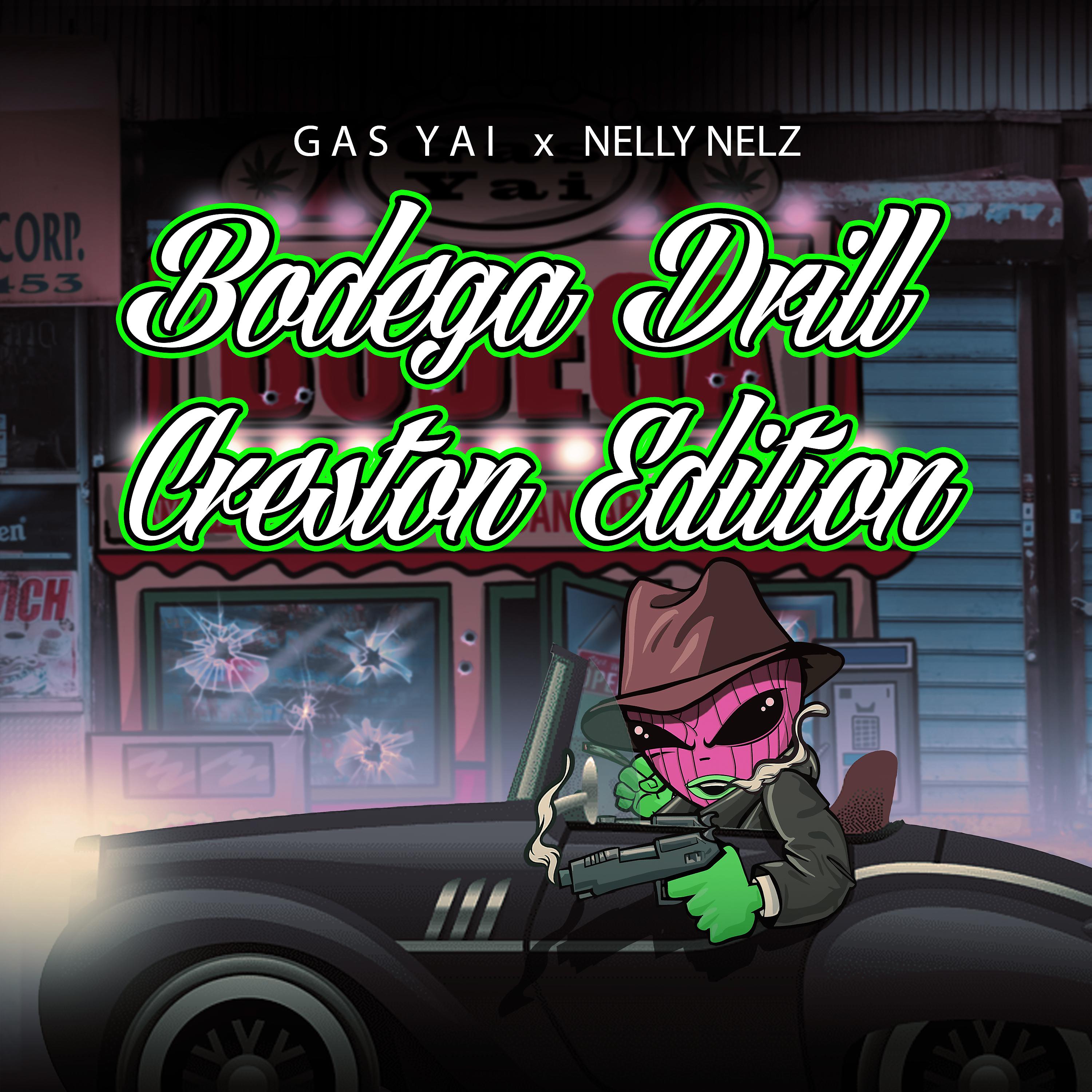 Постер альбома Bodega Drill (Creston Edition)
