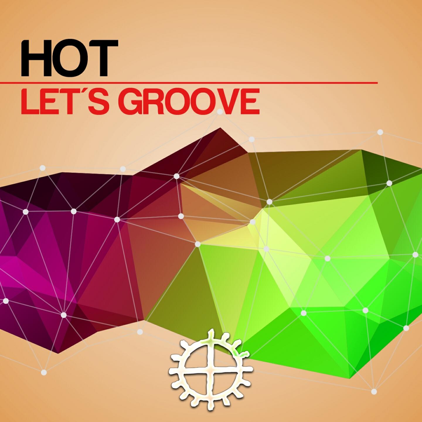 Hot - Let's Groove (In-Fra Flava Mix)