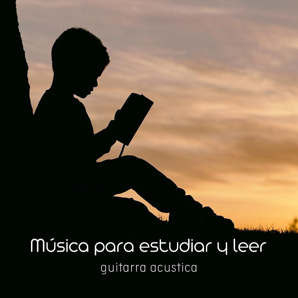 Постер альбома Música para Estudiar y Leer (Guitarra Acustica)