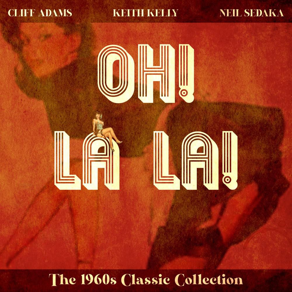 Постер альбома Oh! La La! (The 1960s Classic Collection)