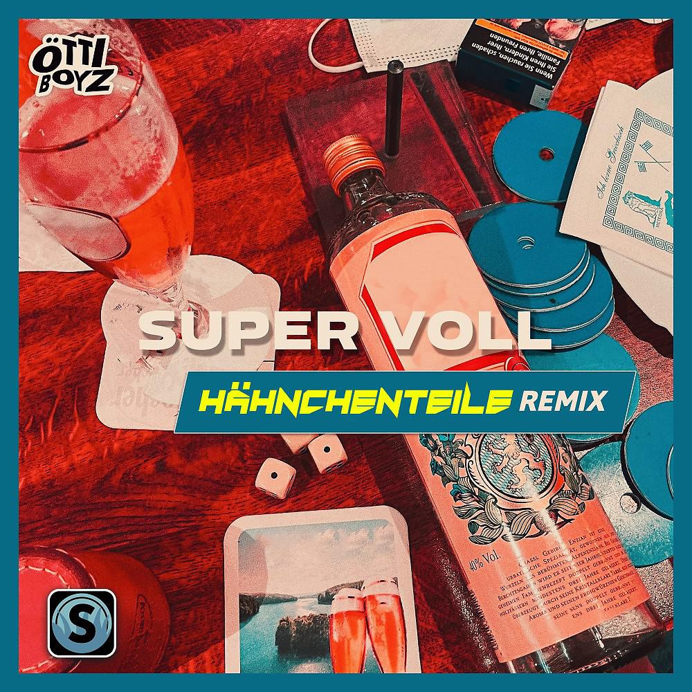 Постер альбома Super Voll (Hähnchenteile Remix)