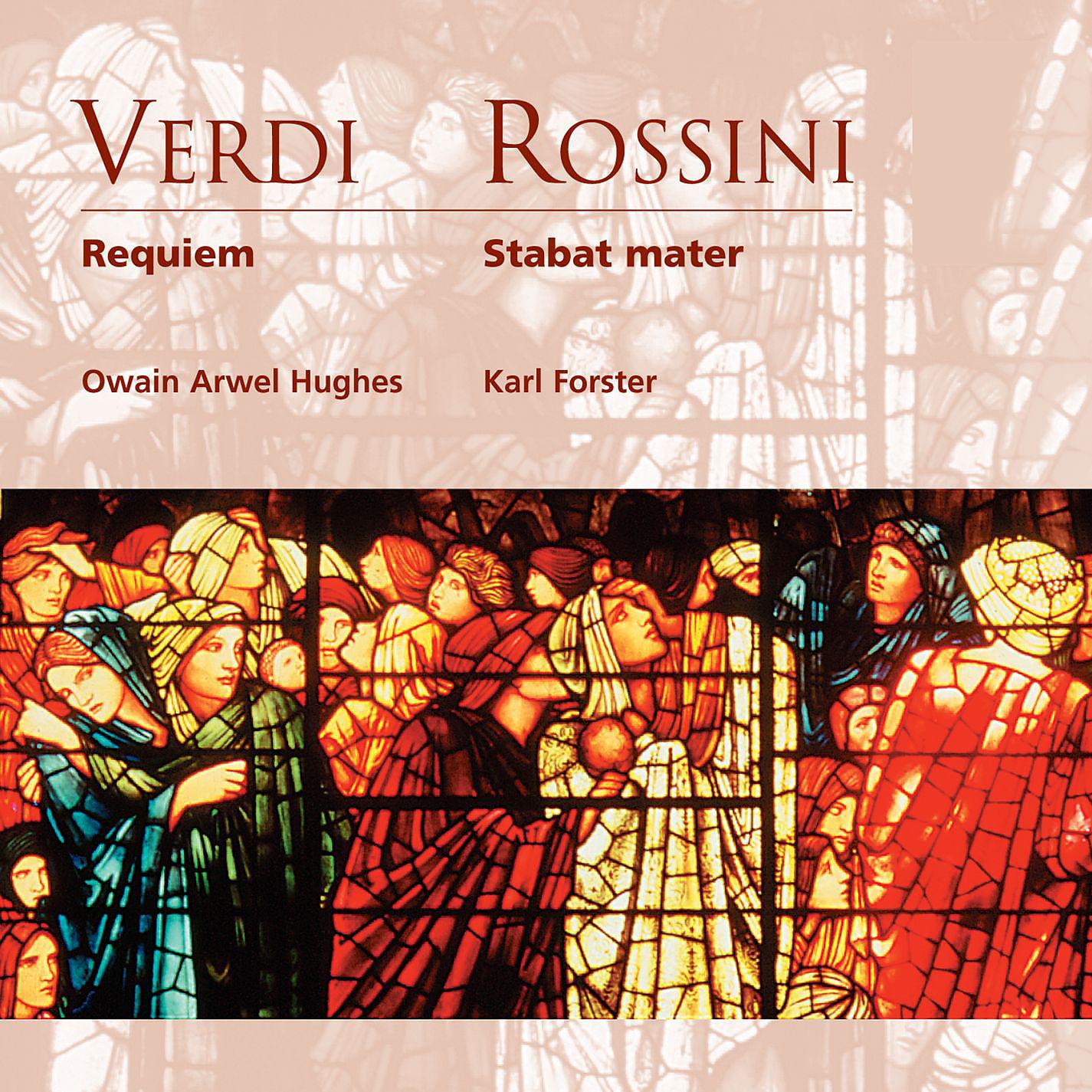 Постер альбома Verdi: Requiem . Rossini: Stabat mater