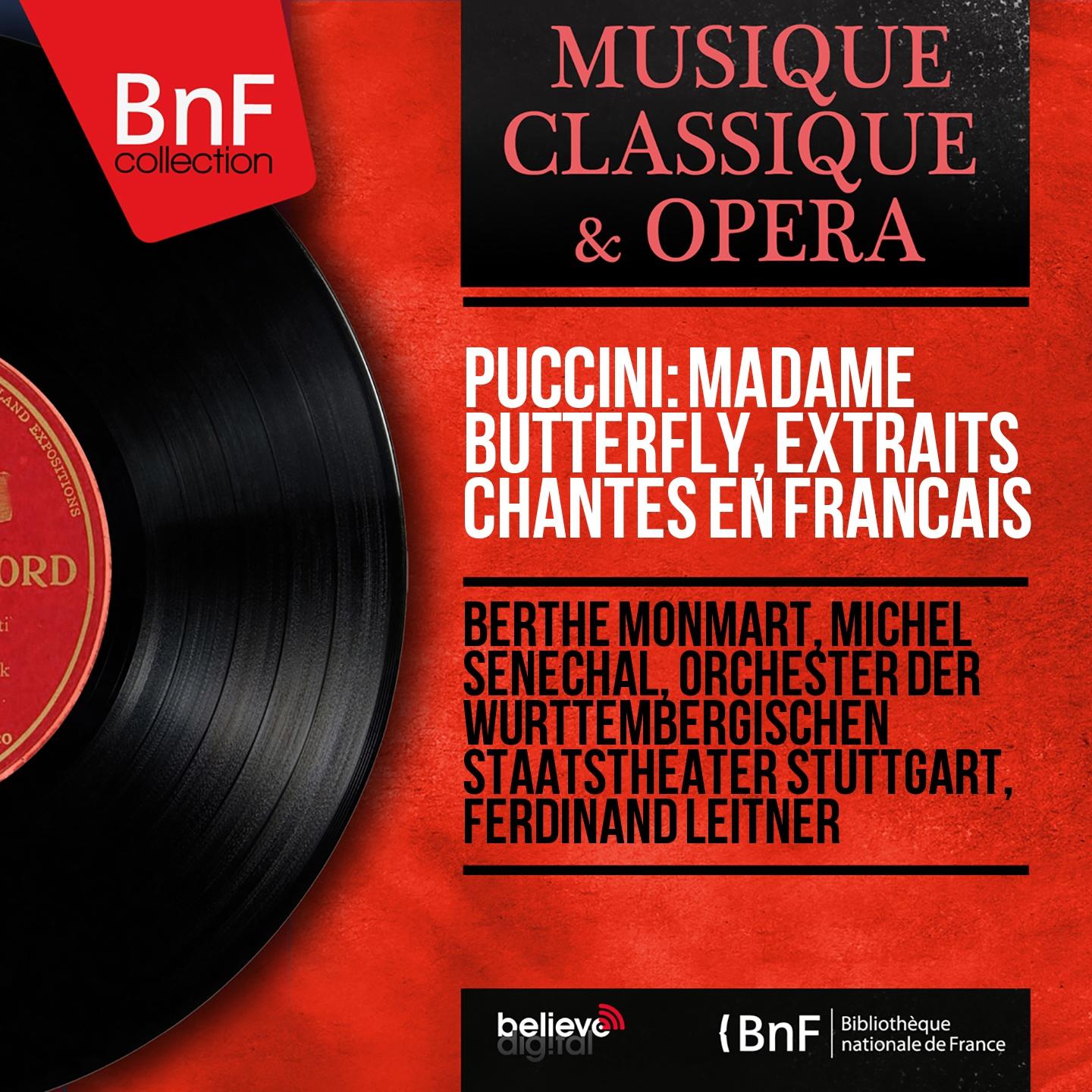 Постер альбома Puccini: Madame Butterfly, extraits chantés en français (Stereo Version)